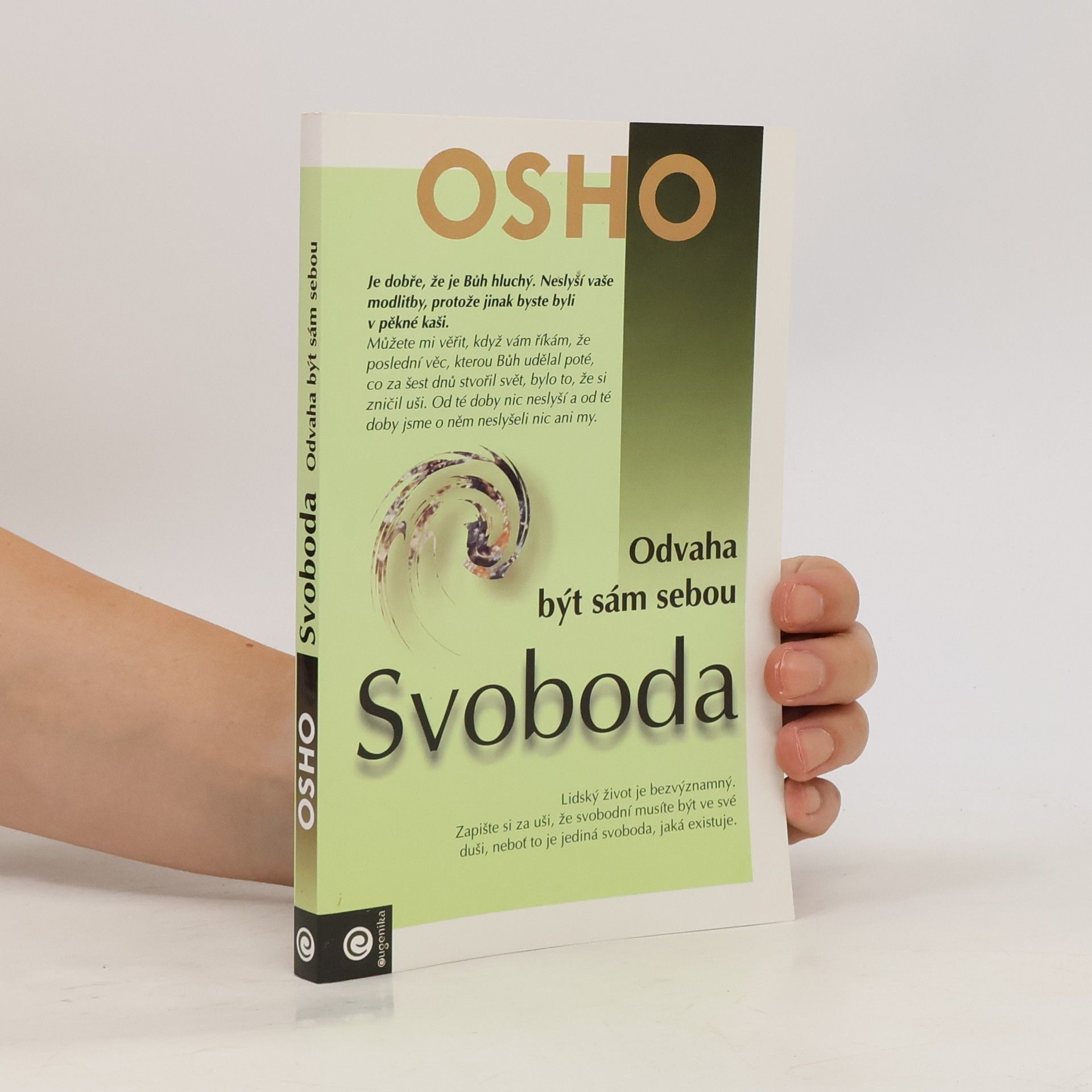 Osho Svoboda. Odvaha být sám sebou