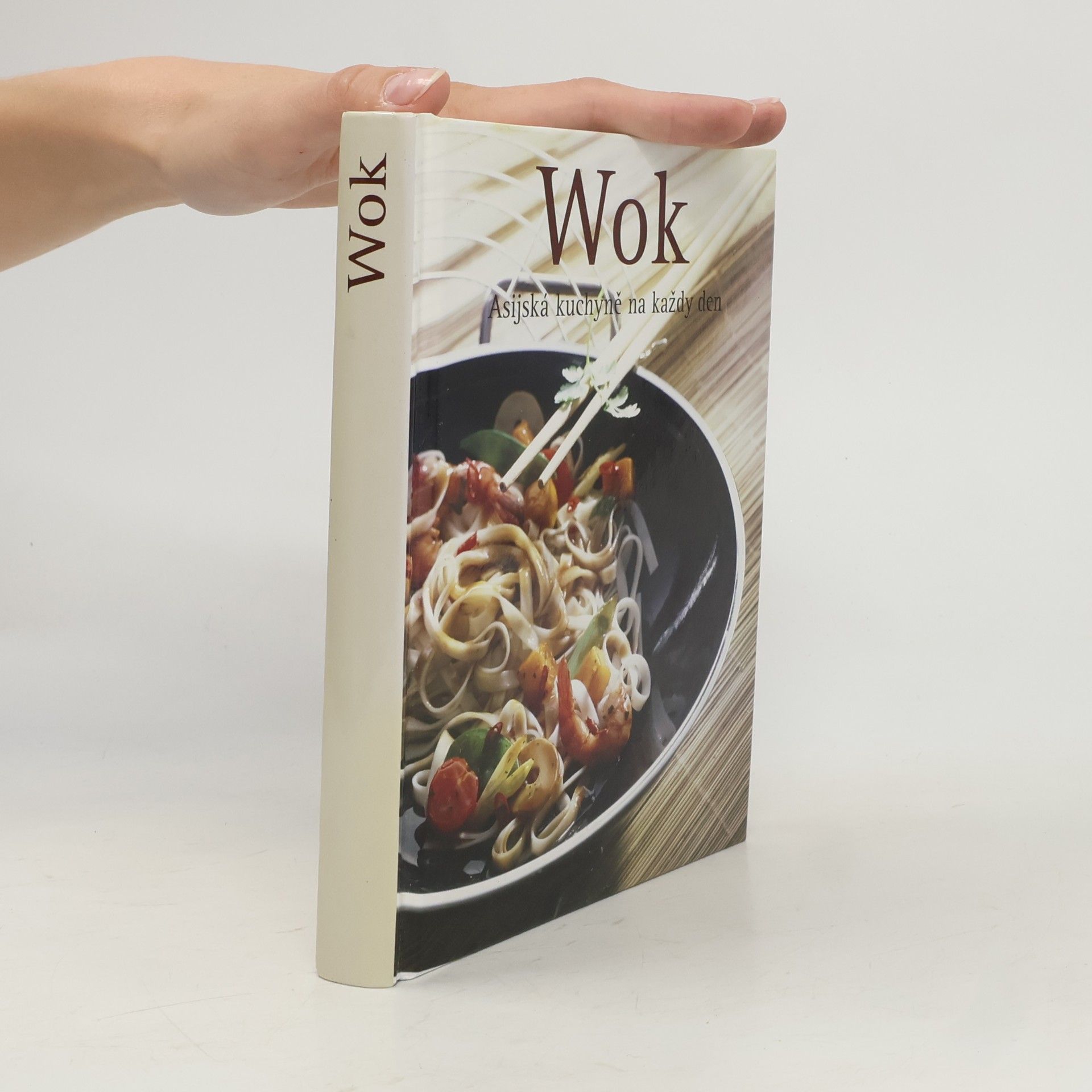 Martin Sobkuljak Wok. Asijská kuchyně na každý den