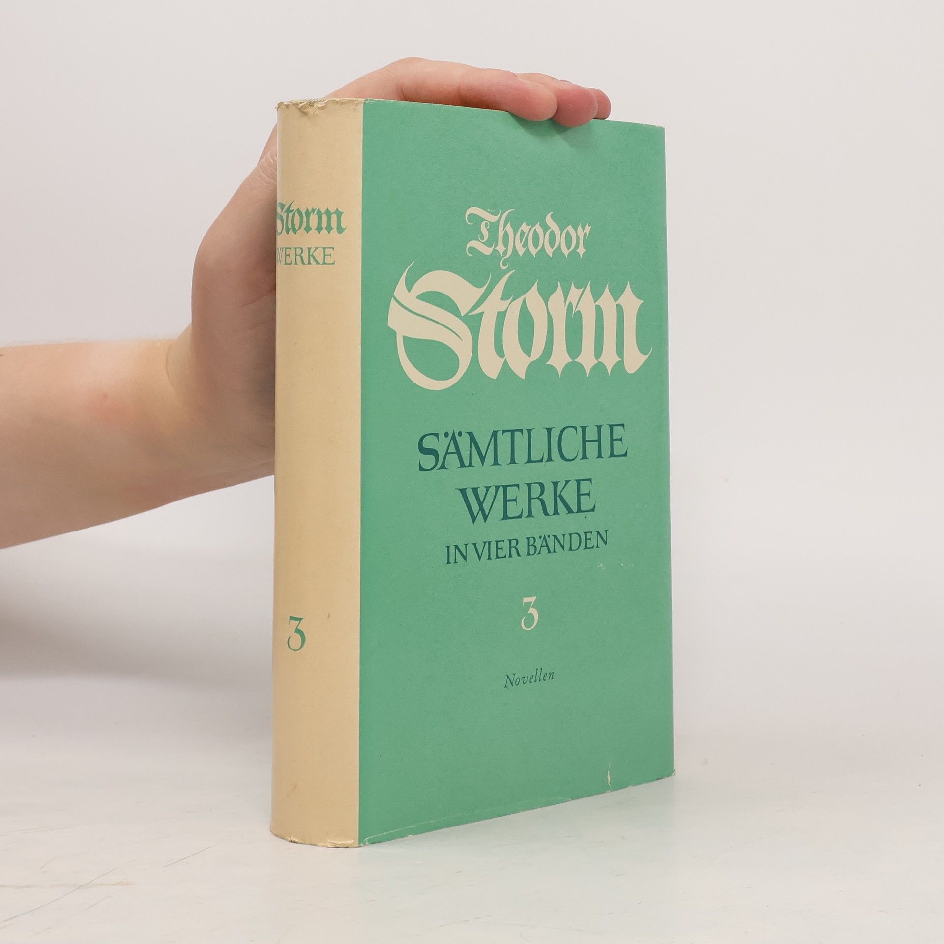 Theodor Storm Sämtliche Werke in Vier Bänden 3