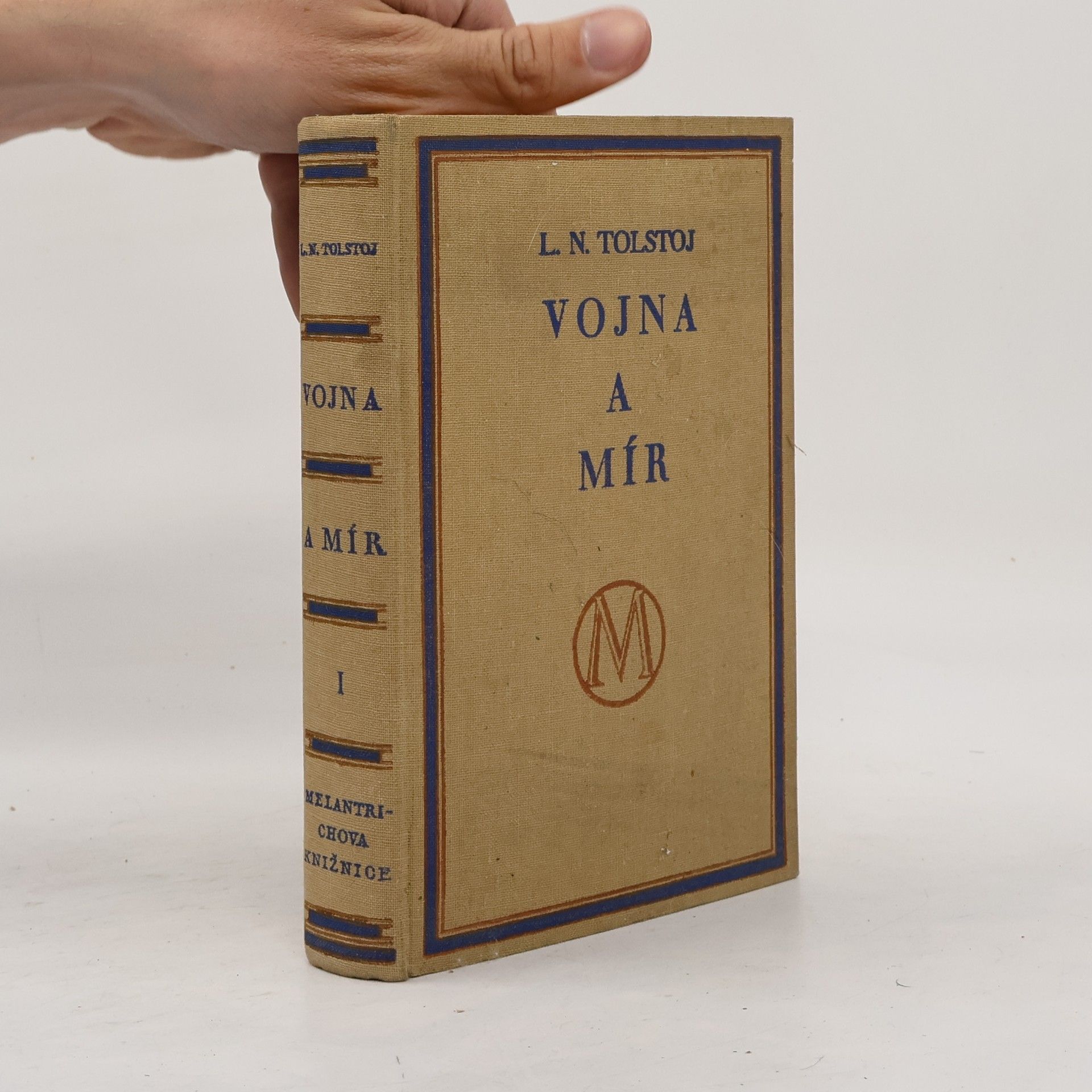 Léon Tolstoï Vojna a mír 1. Díl