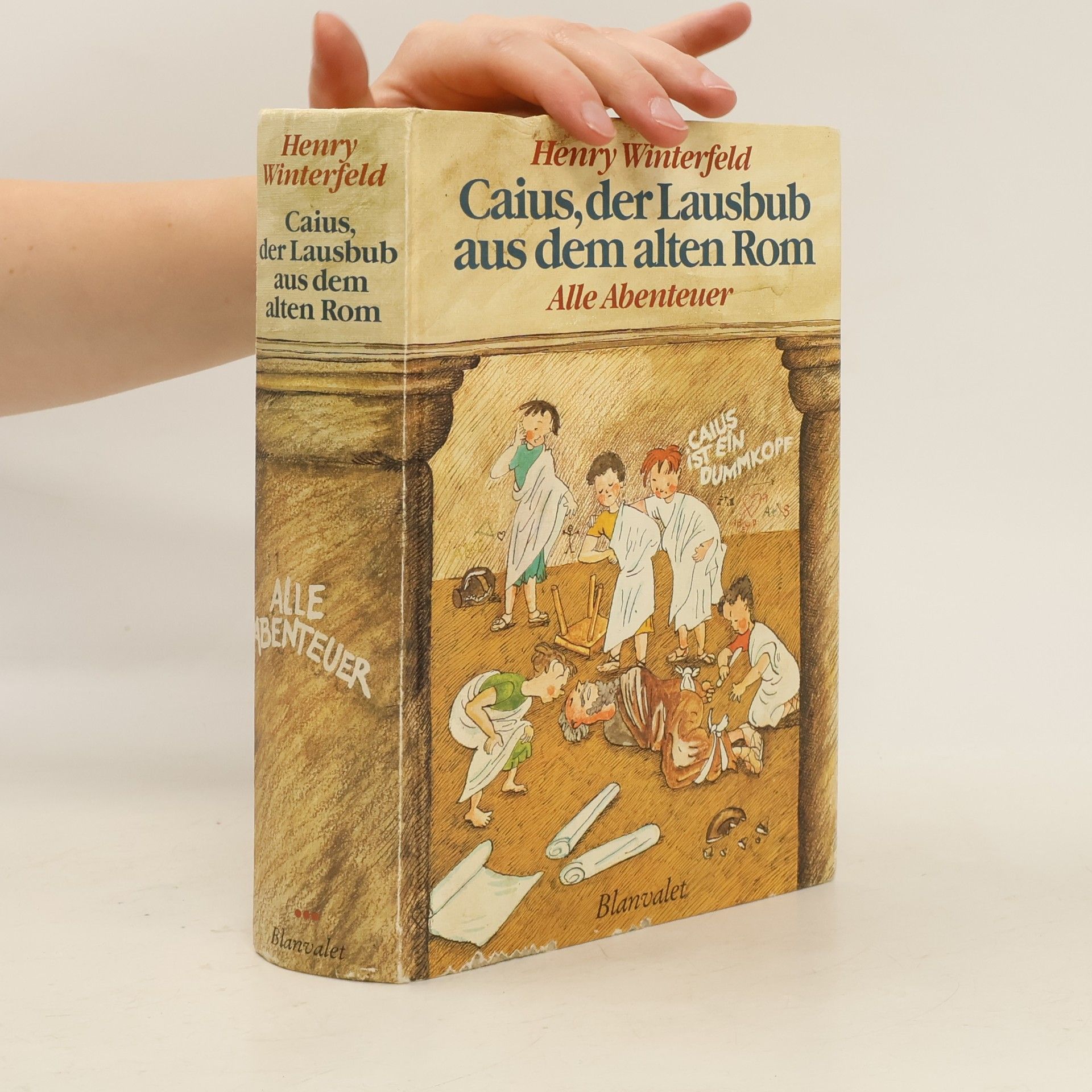Henry Winterfeld Caius, der Lausbub aus dem alten Rom