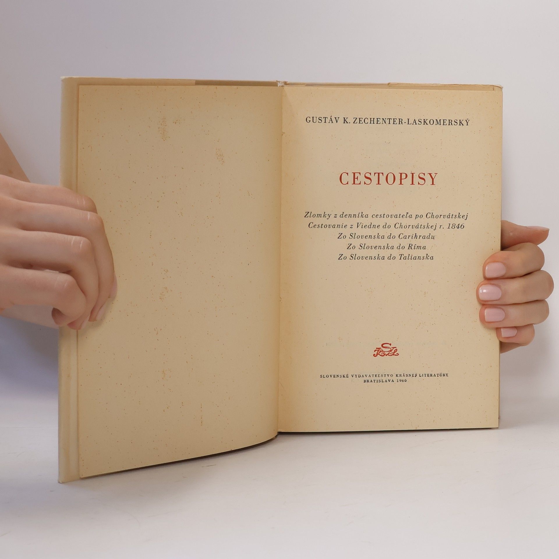 Gustáv Kazimír Zechenter Laskomerský Cestopisy