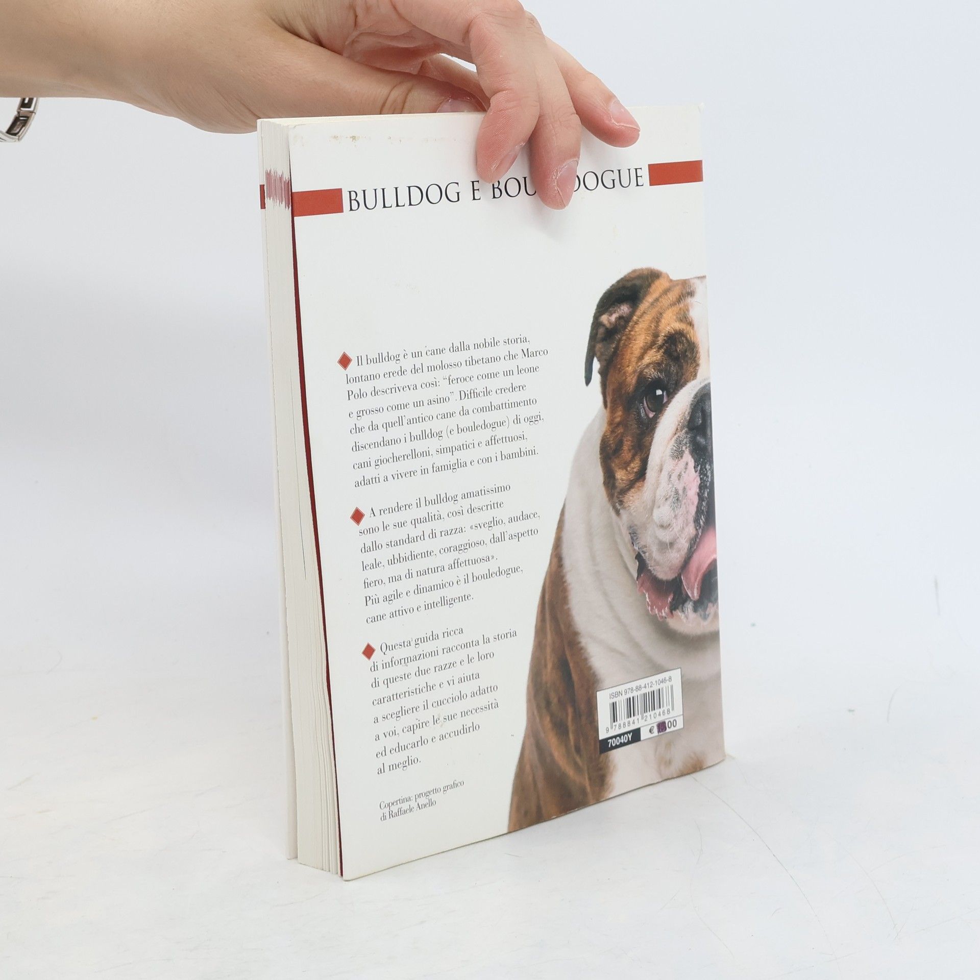 Valeria Rossi Cani di razza: Bulldog e bouledogue