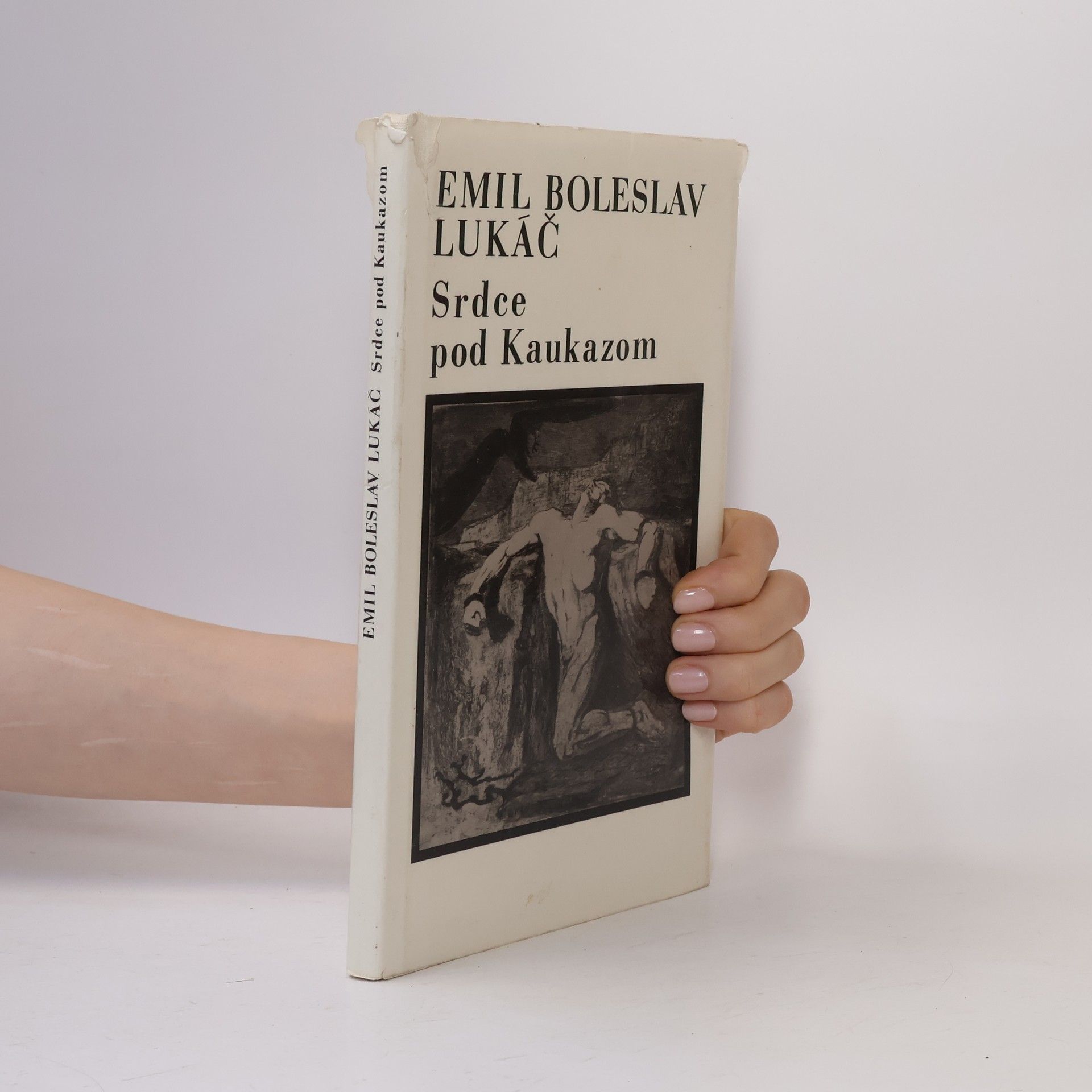 Emil Boleslav Lukáč Srdce pod Kaukazom