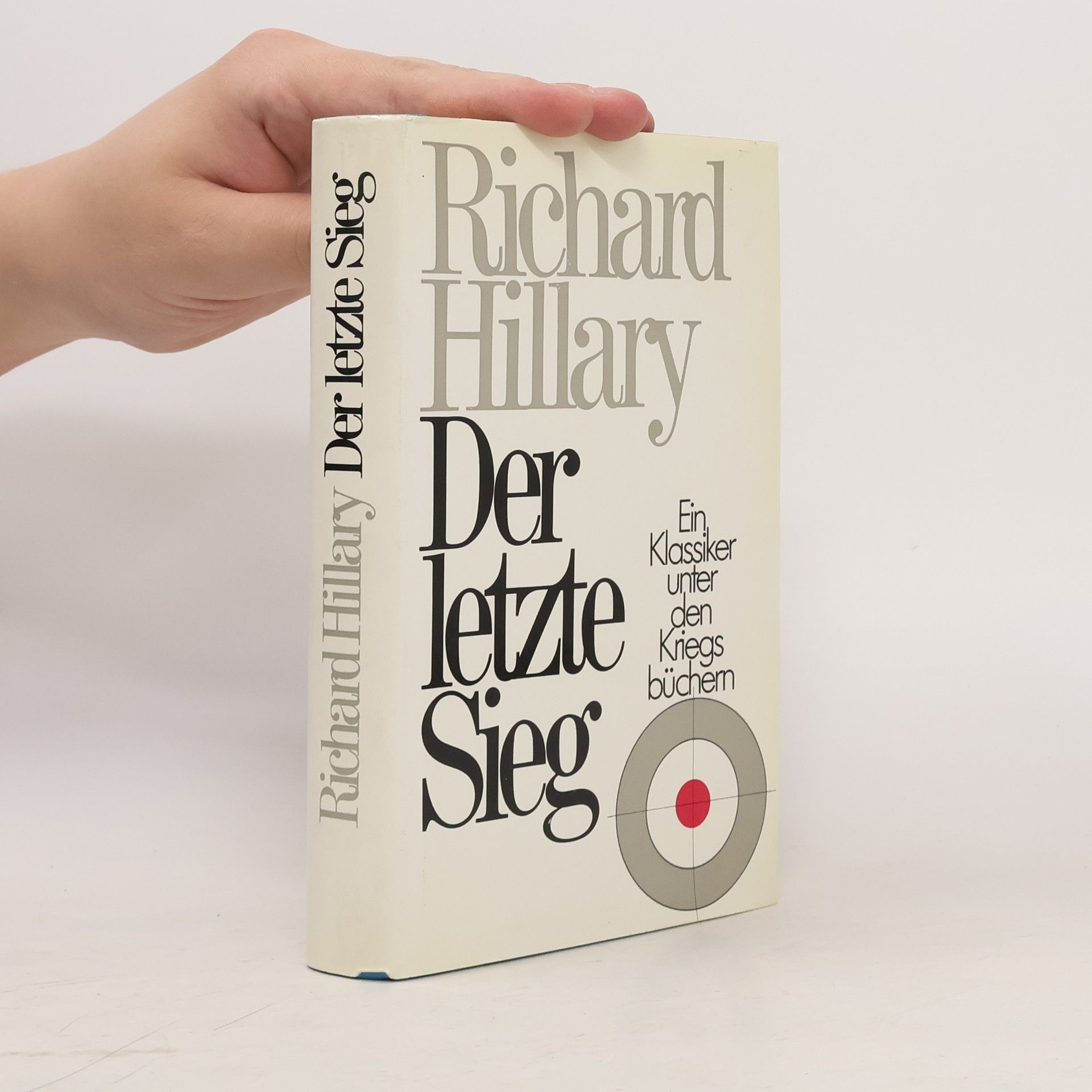 Richard Hillary Der letzte Sieg