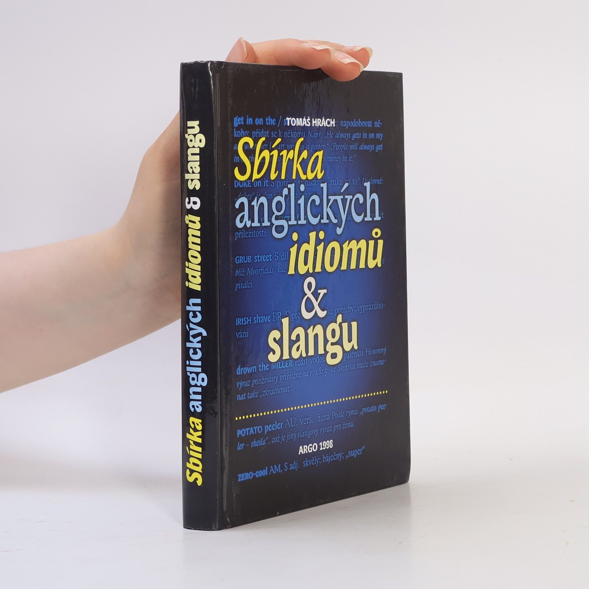 Tomáš Hrách Sbírka anglických idiomů & slangu