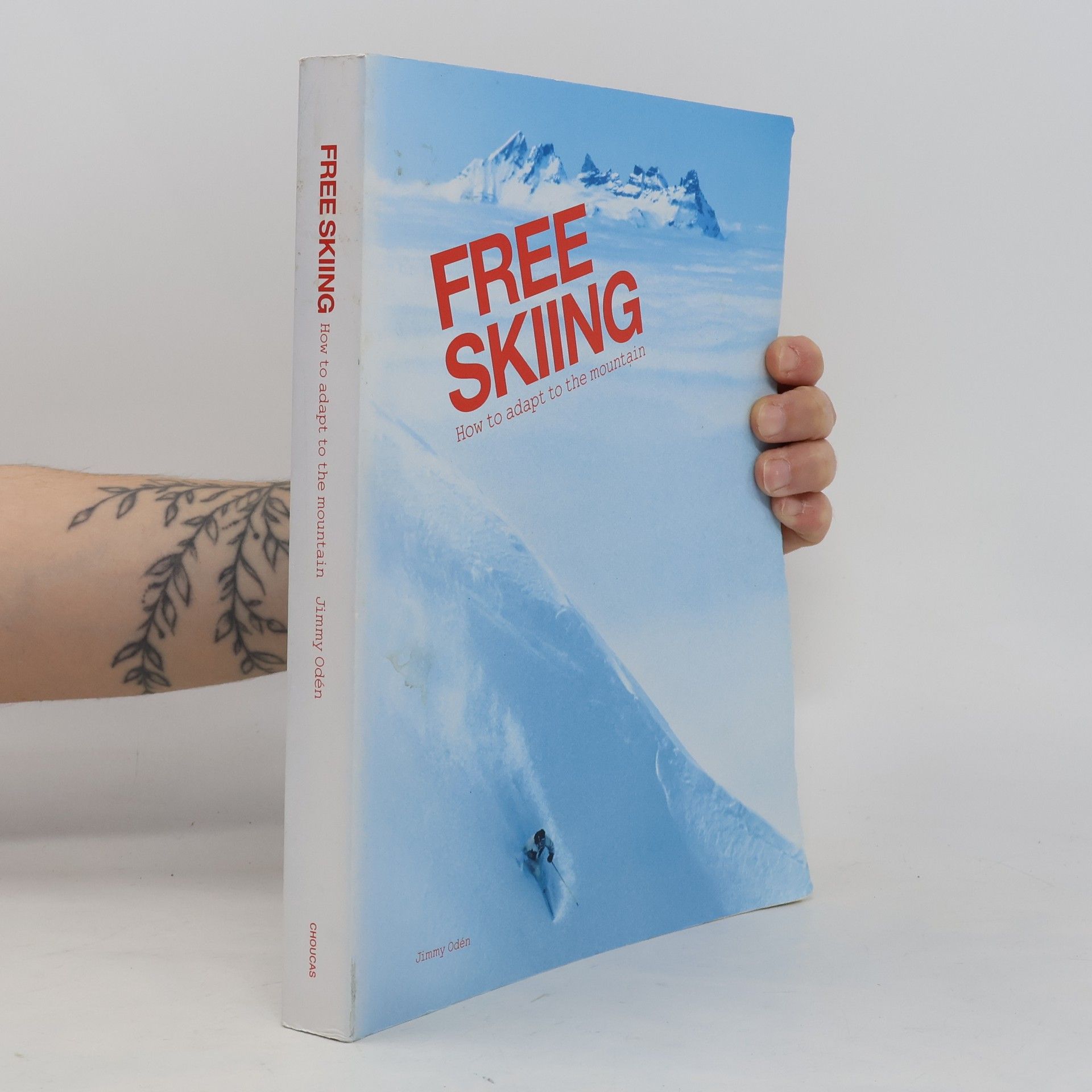 Jimmy Odén Free Skiing - How to Adapt to the Mountain