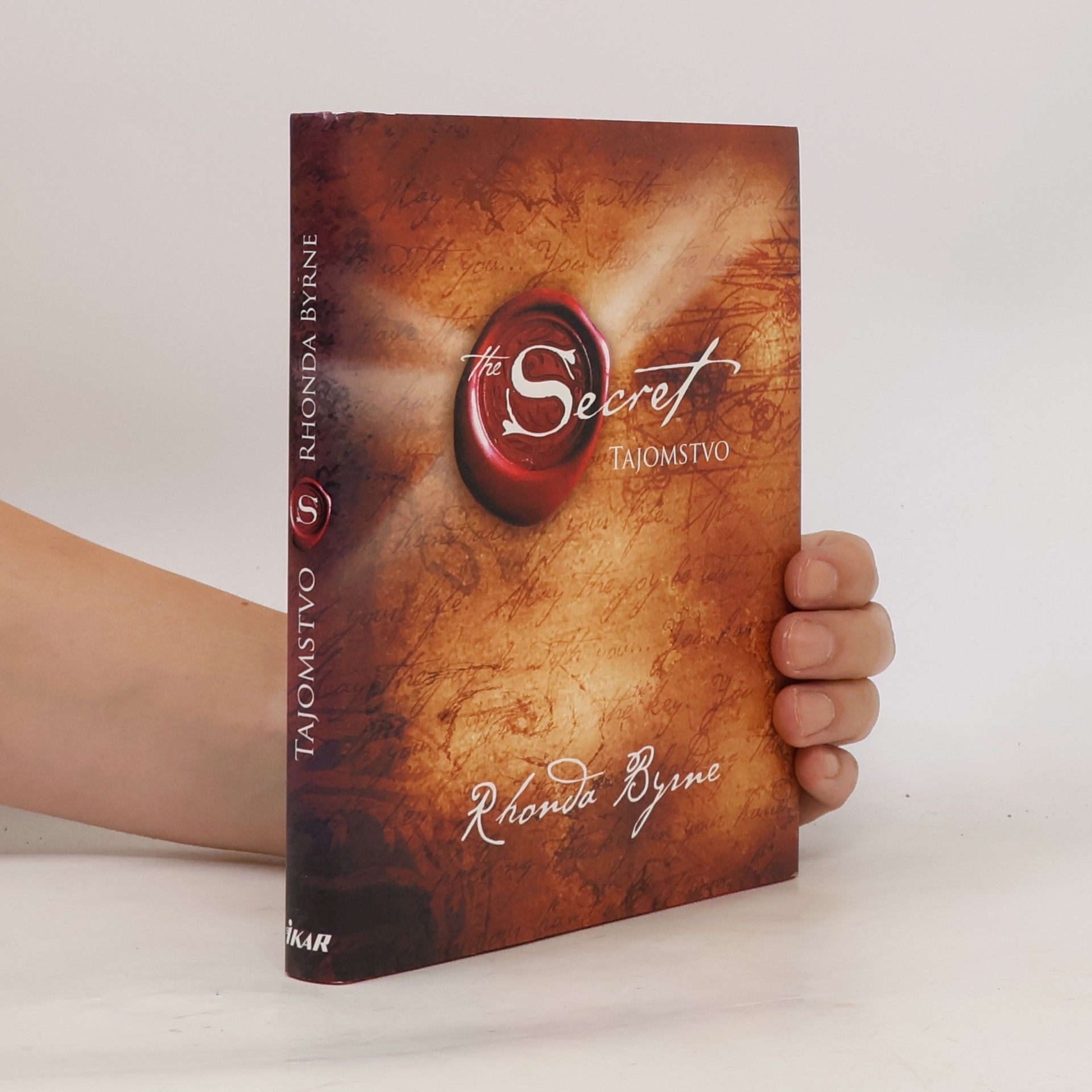 Rhonda Byrne Secret. Tajomstvo