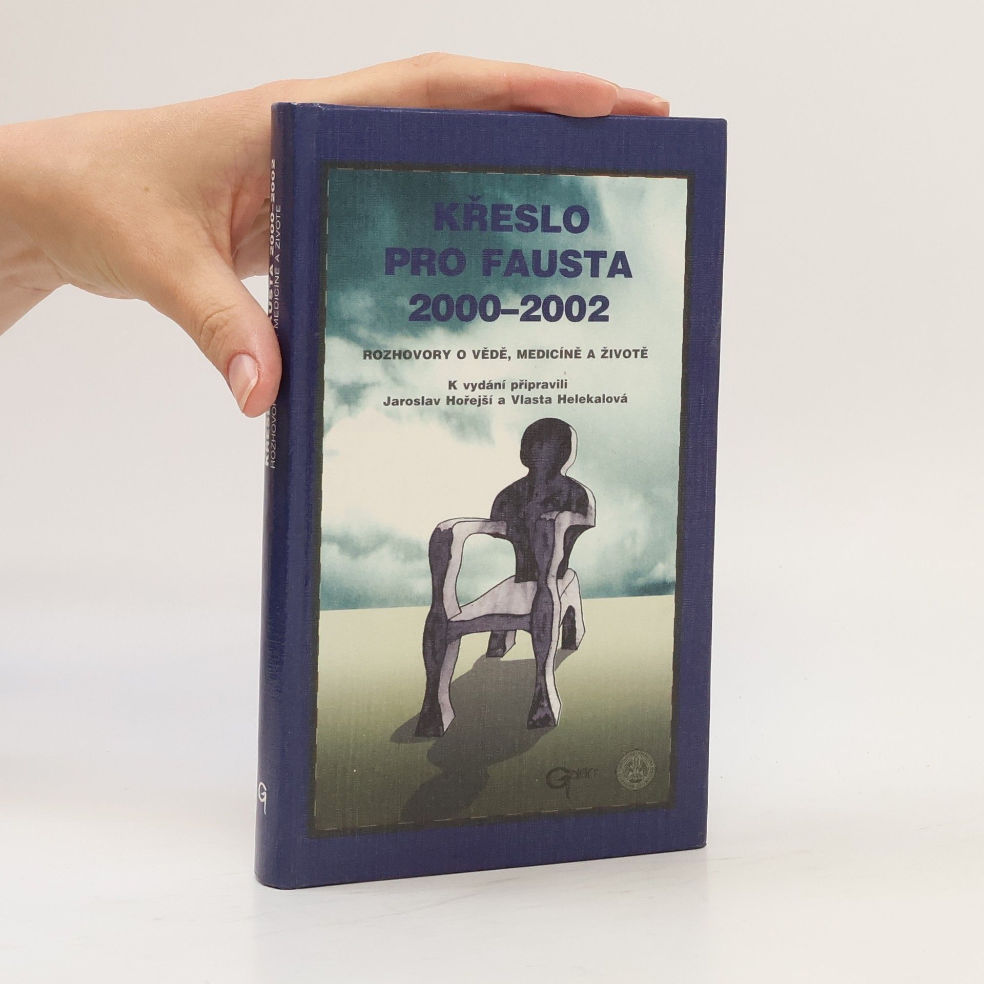 Vlasta Helekalová Křeslo pro Fausta 2000-2002 : rozhovory o vědě, medicíně a životě