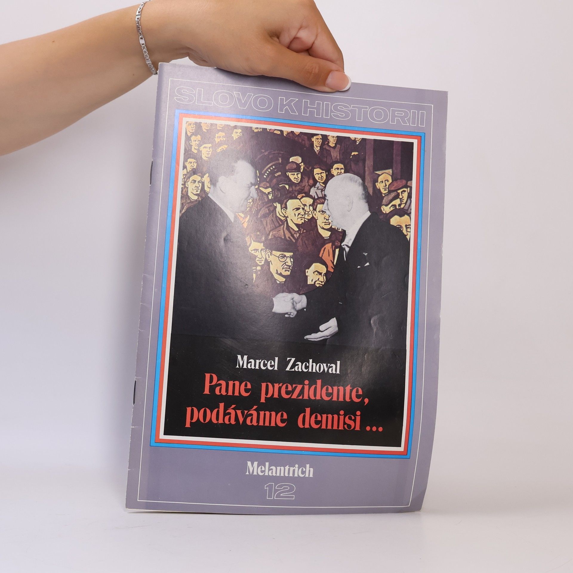 Marcel Zachoval Pane prezidente, podáváme demisi..., č. 12