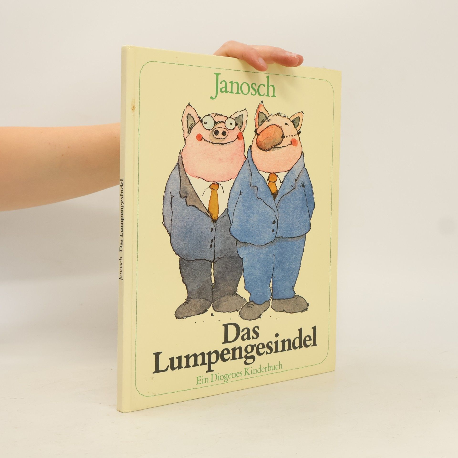 Janosch Das Lumpengesindel : ein Diogenes Kinderbuch