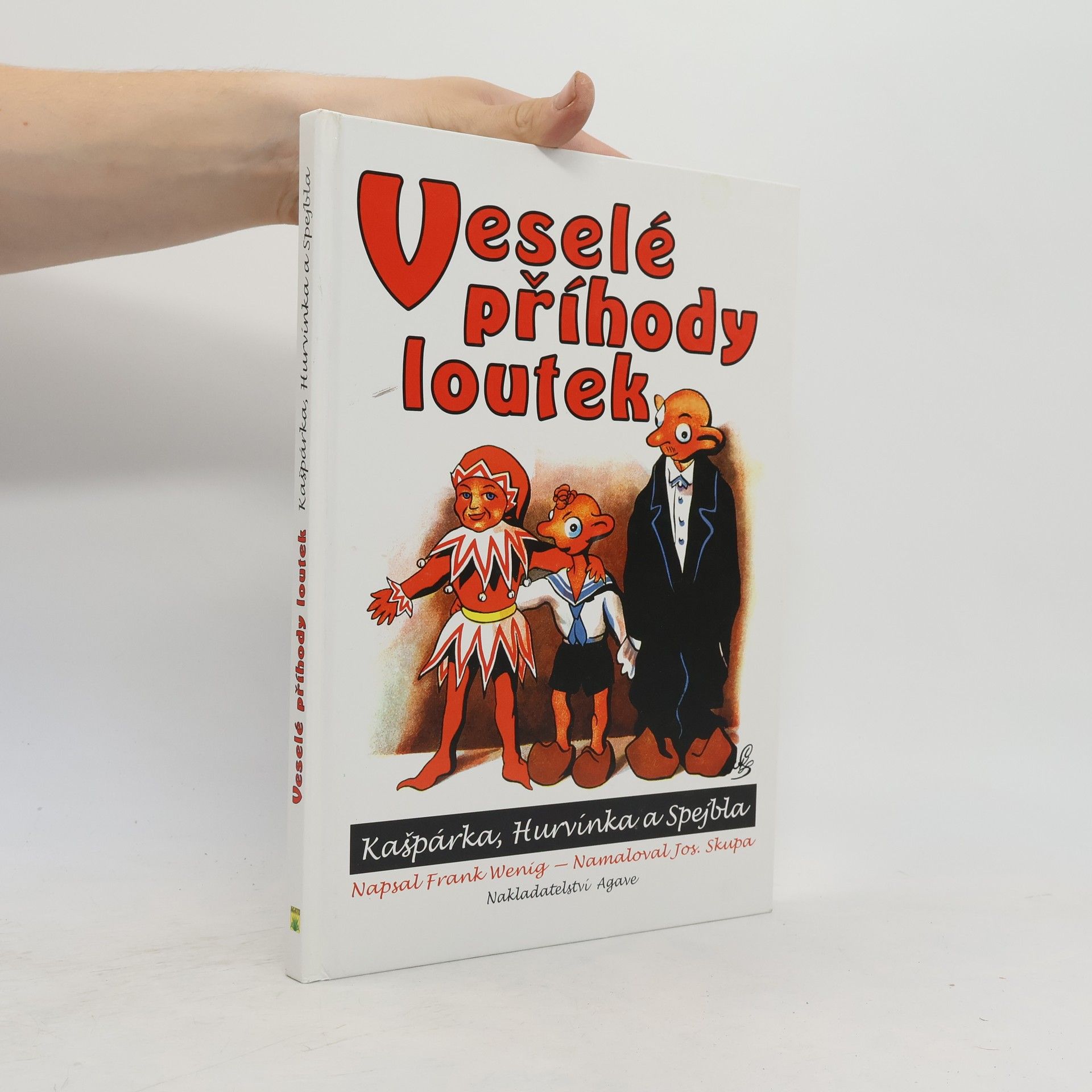 Frank Wenig Veselé příhody loutek Kašpárka, Hurvínka a Spejbla