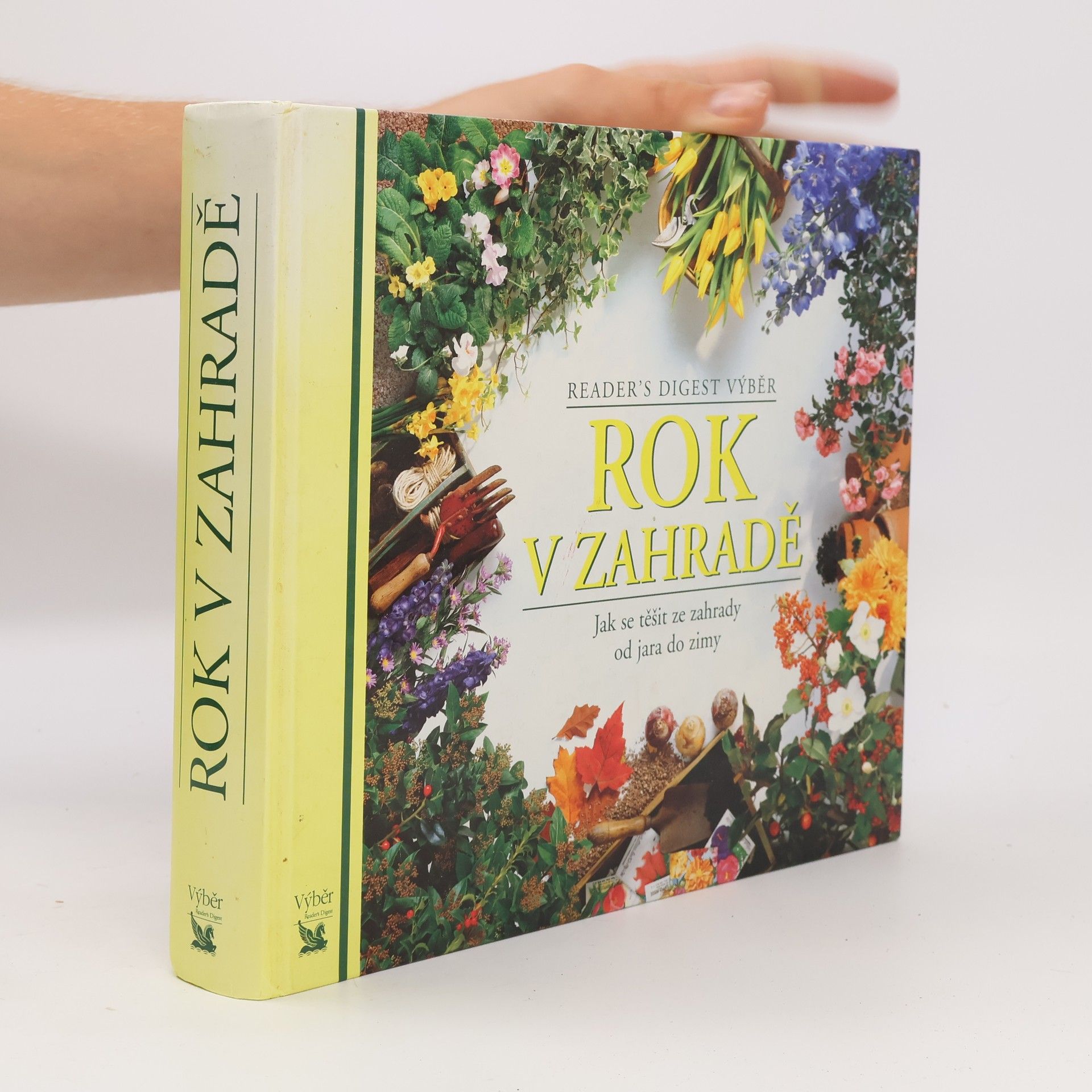 Kolektiv autorů Rok v zahradě. Jak se těšit ze zahrady od jara do zimy