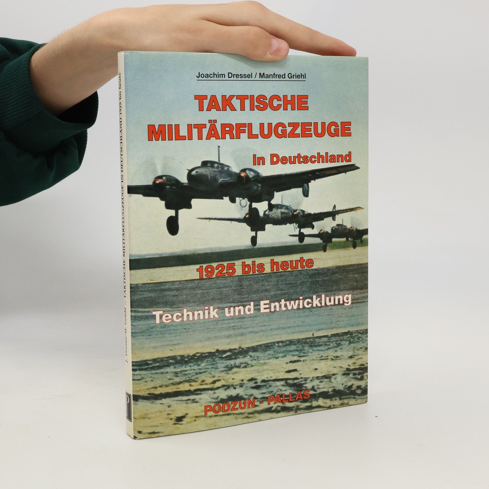 Taktische Militärflugzeuge in Deutschland 1925 bis heute