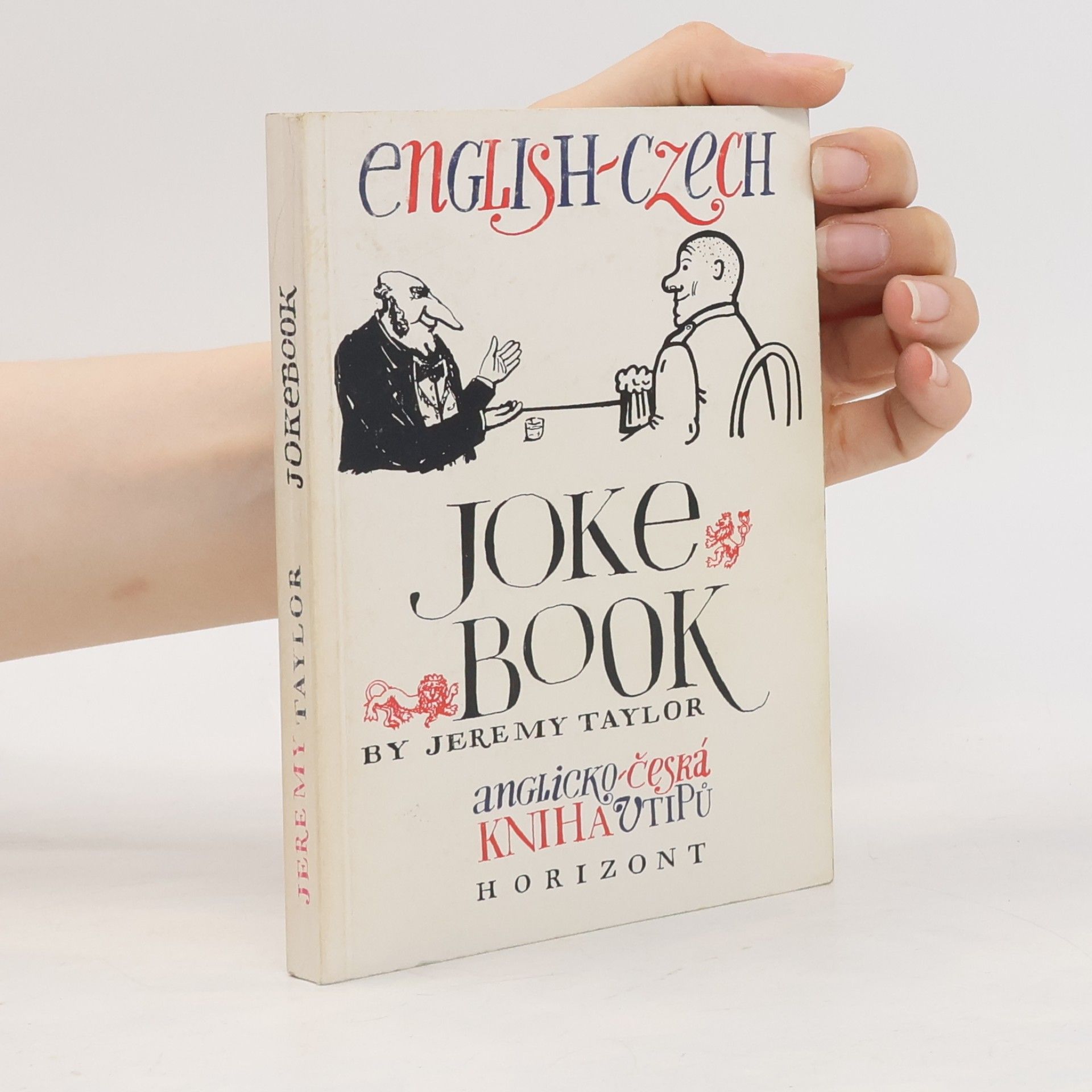 Jeremy Taylor English-Czech jokebook. Anglicko-česká kniha vtipů