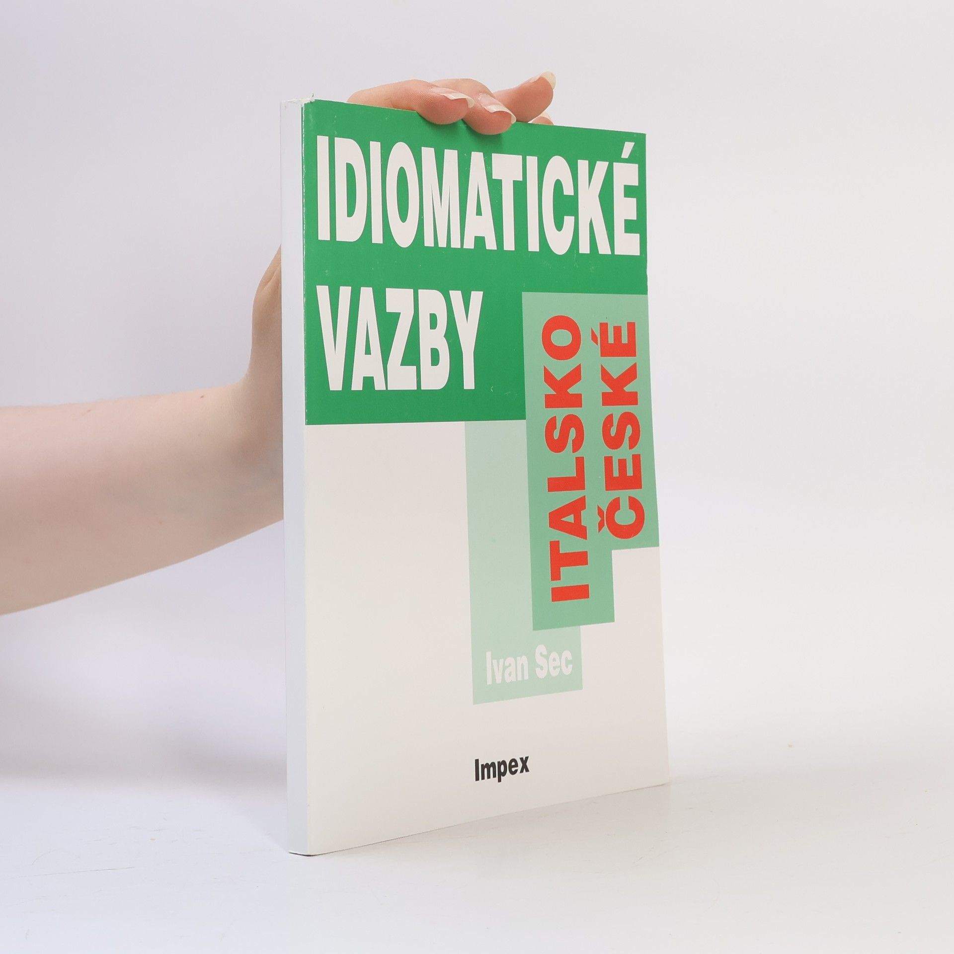 Ivan Sec Italsko-české idiomatické vazby