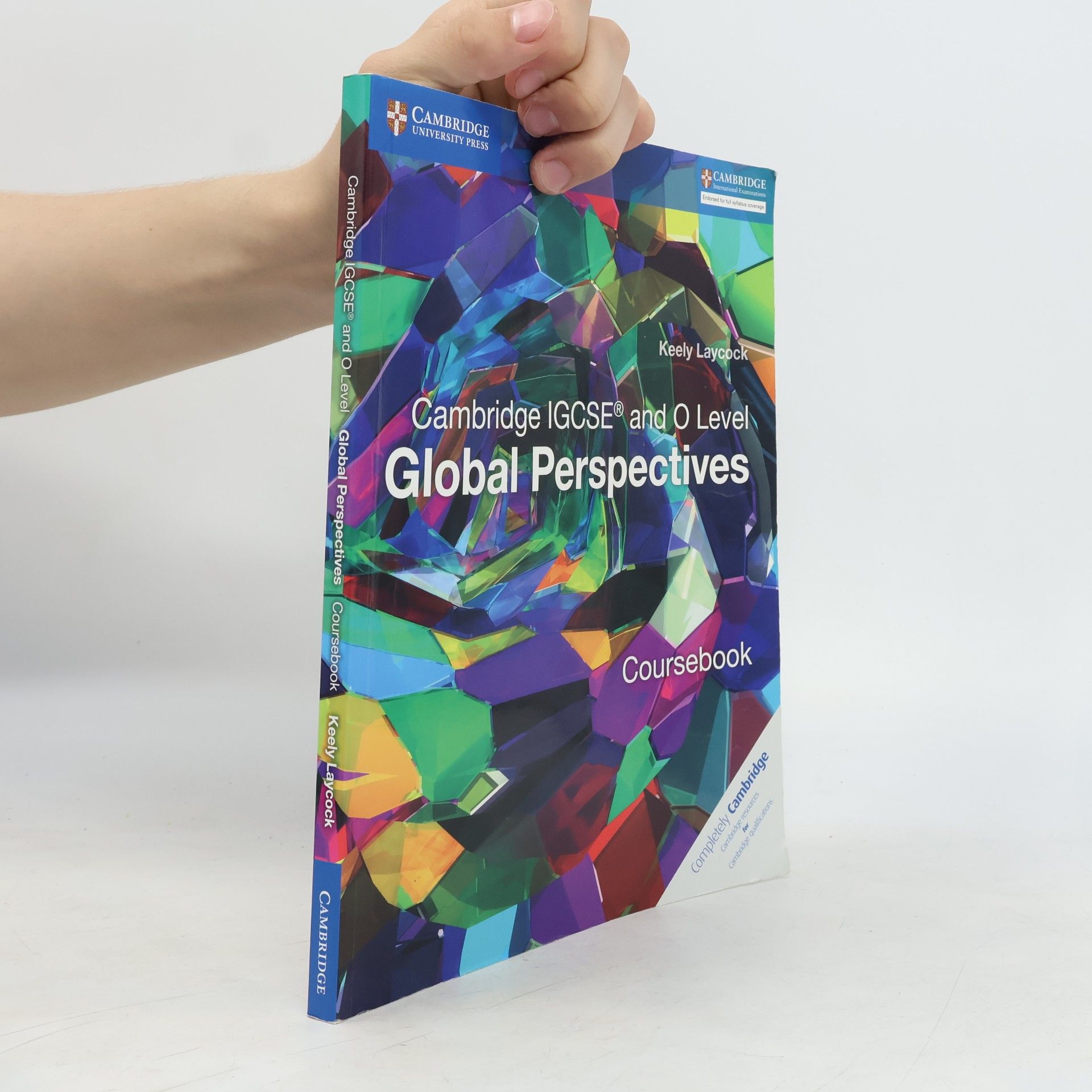 Keely Laycock Cambridge IGCSE® and O Level Global Perspectives Coursebook