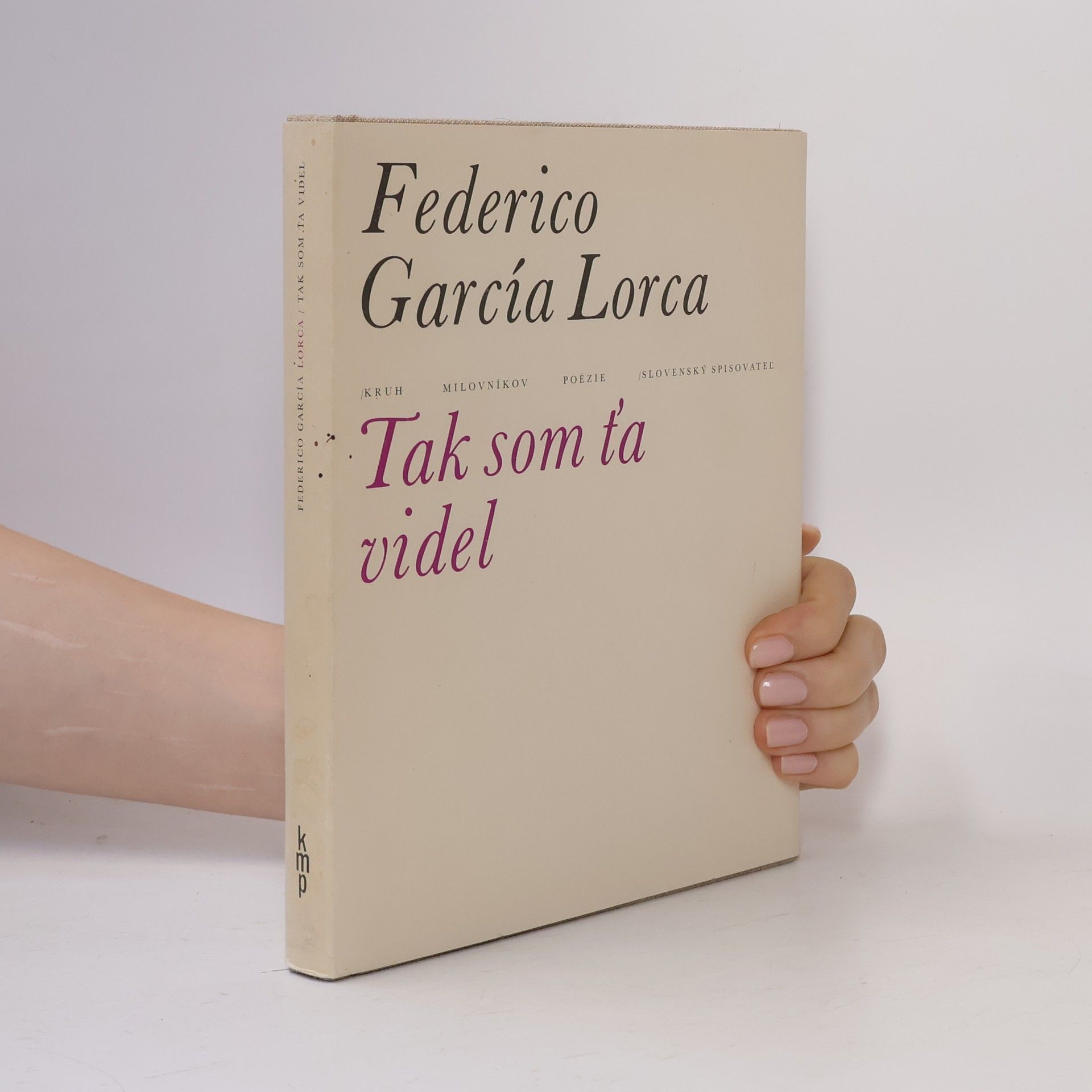 Federico García Lorca Tak som ťa videl