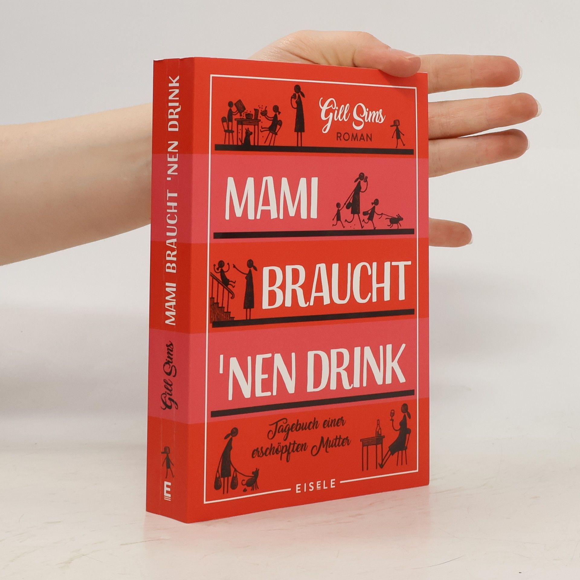 Gill Sims Mami braucht 'nen Drink