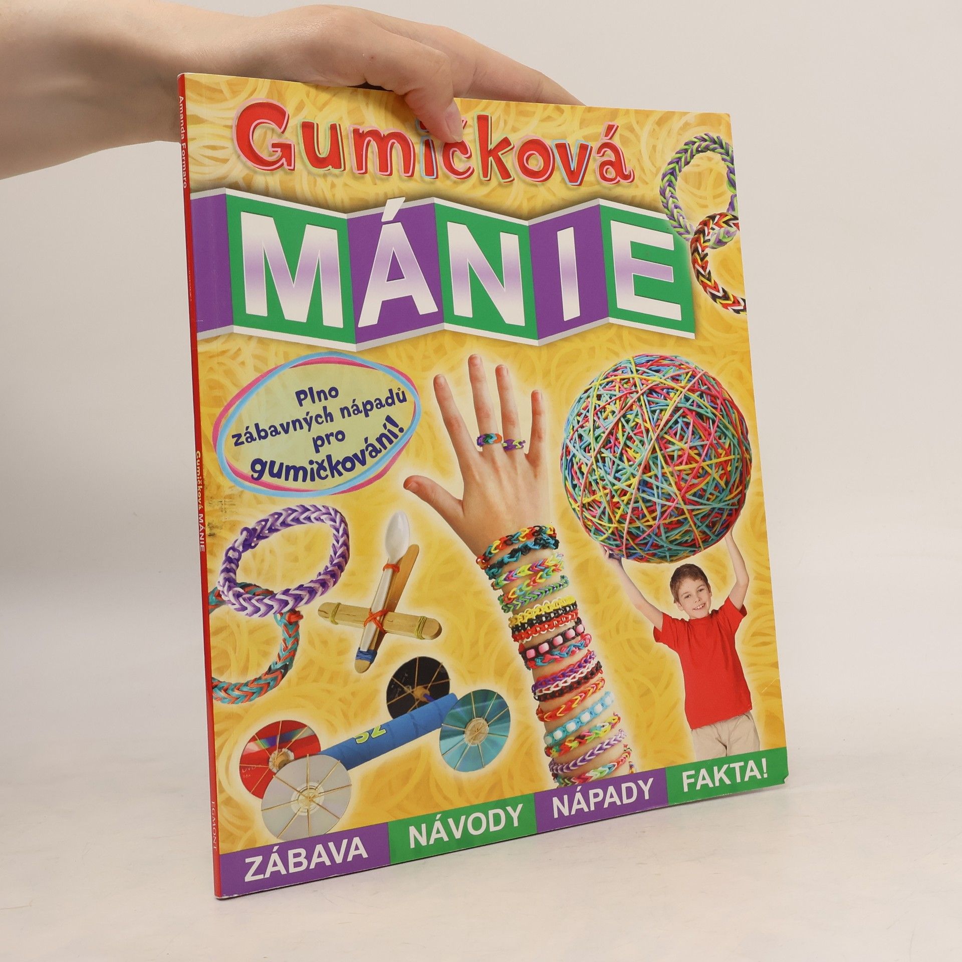 Amanda Formaro Gumičková mánie