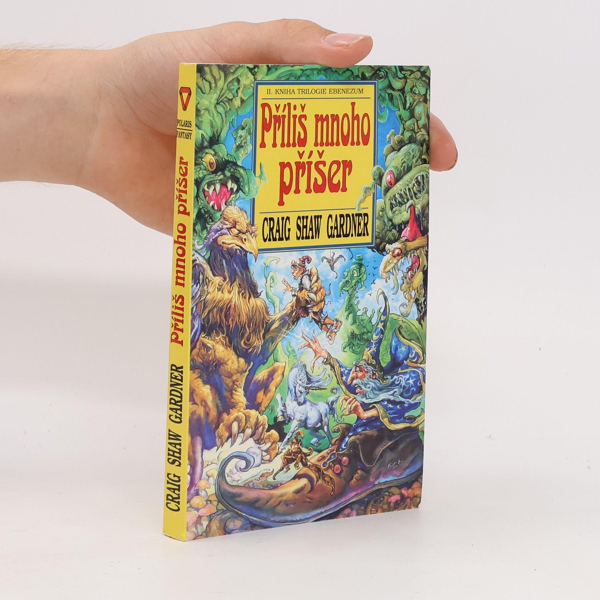 Craig Shaw Gardner Příliš mnoho příšer