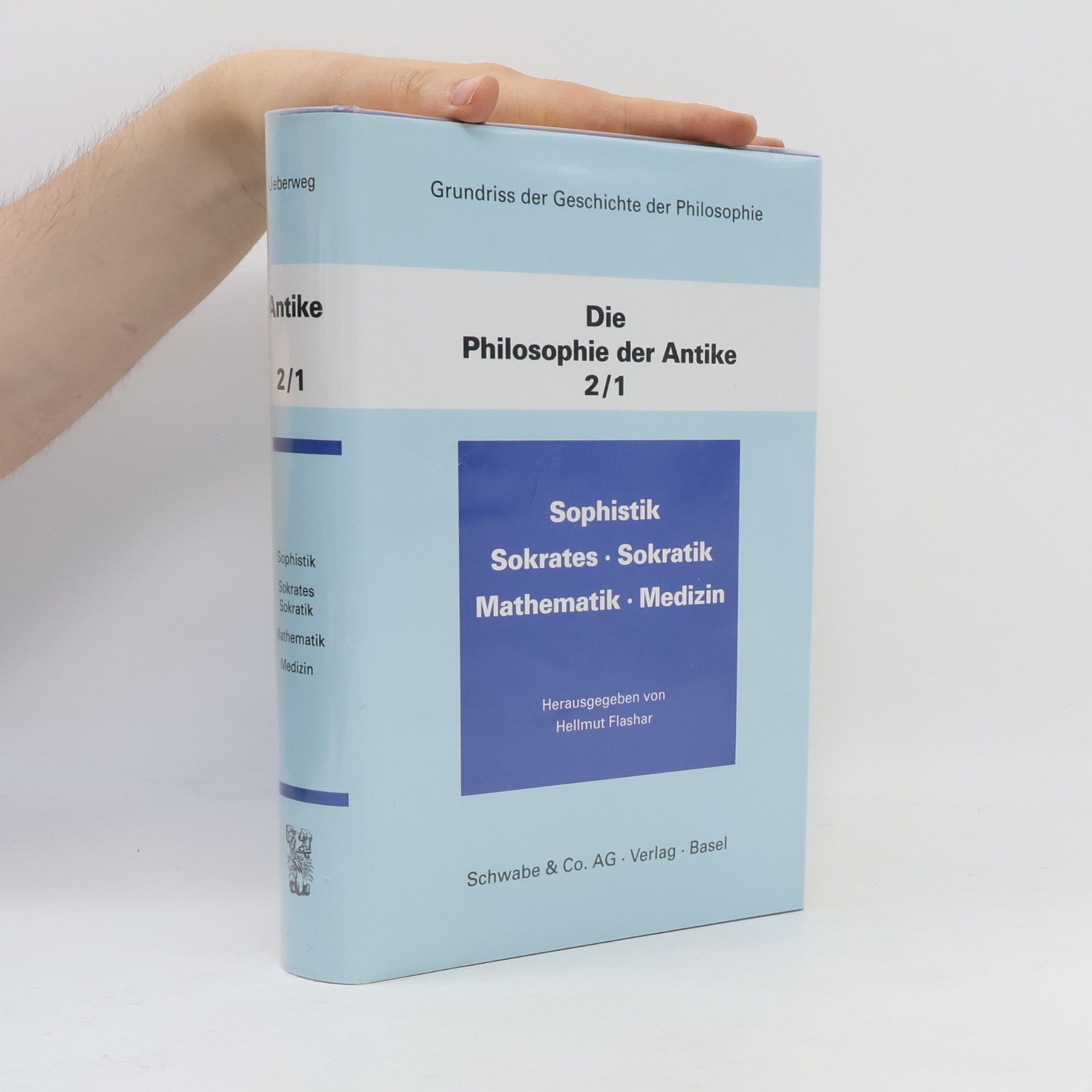 Klaus Döring Grundriss der Geschichte der Philosophie - 2/1: Die Philosophie der Antike