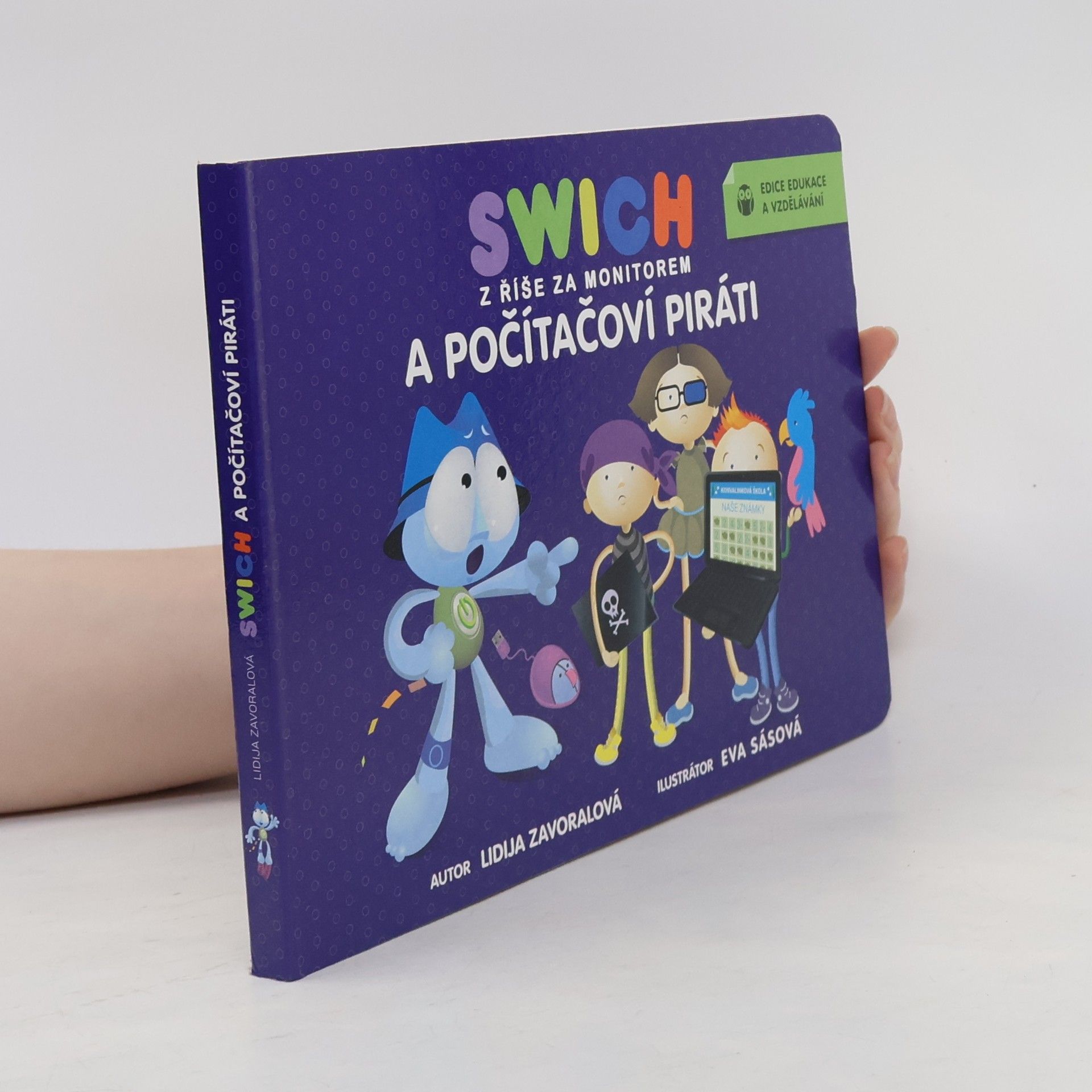 Swich z říše za monitorem a počítačoví piráti