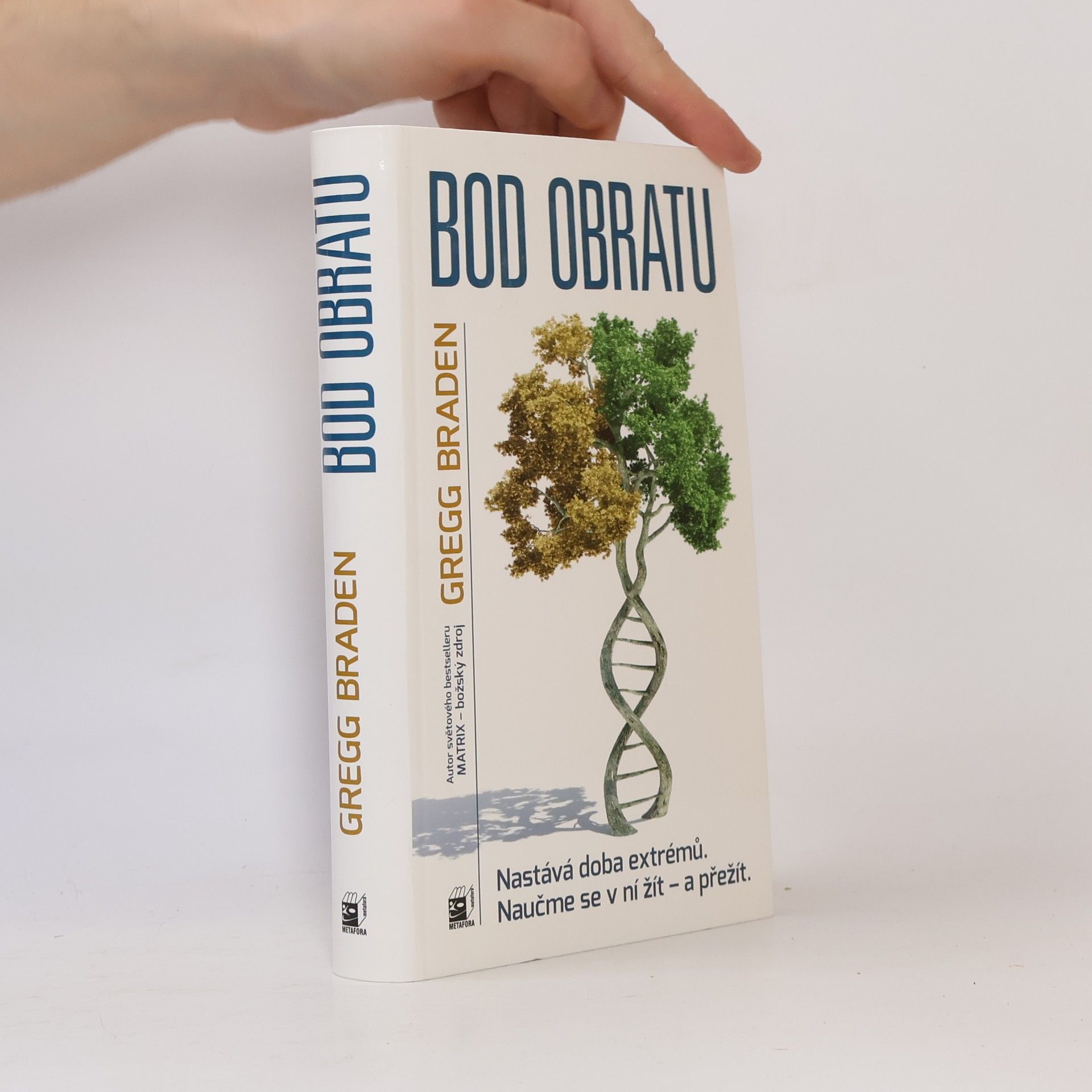 Gregg Braden Bod obratu