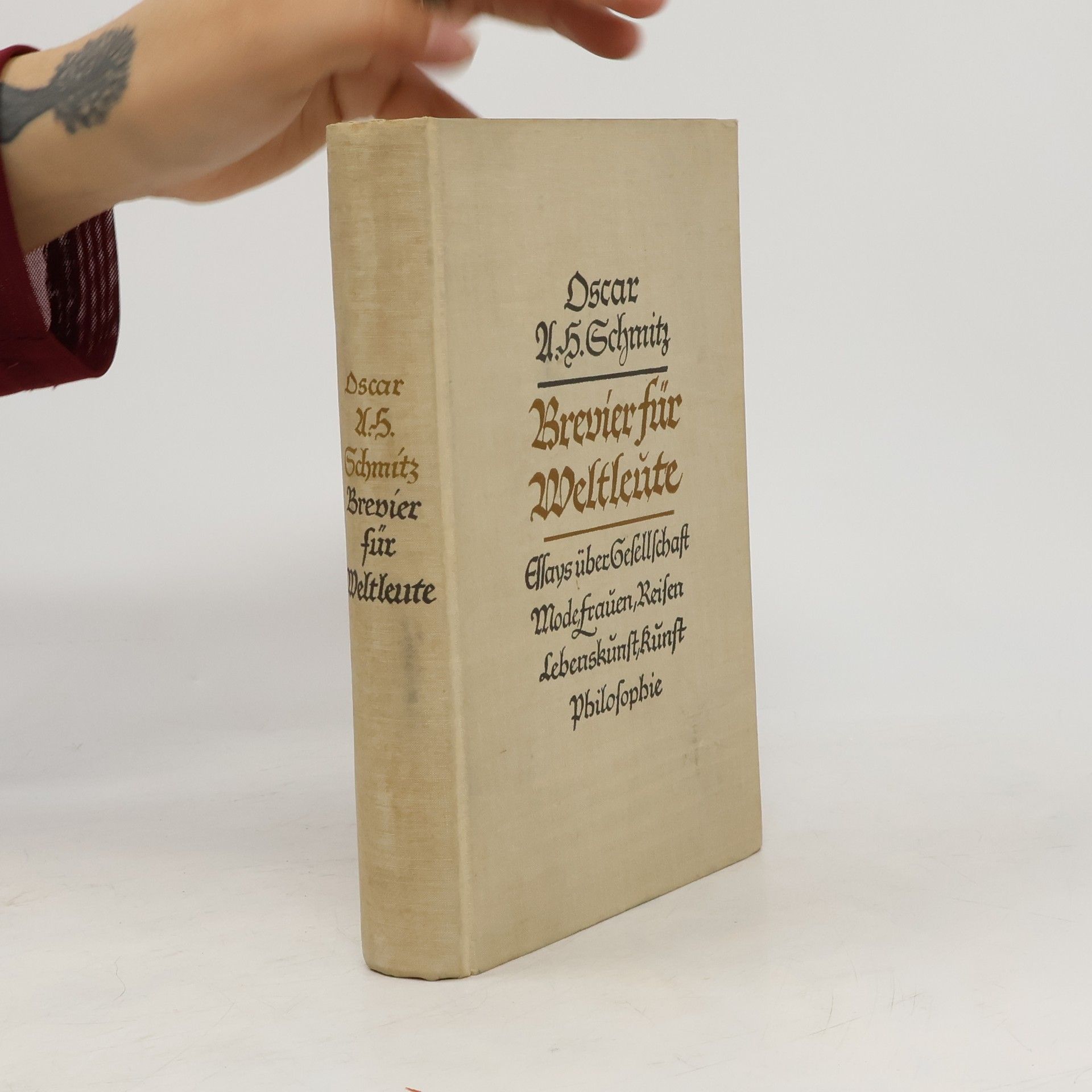 Oscar A. H. Schmitz Brevier für Weltleute Essays