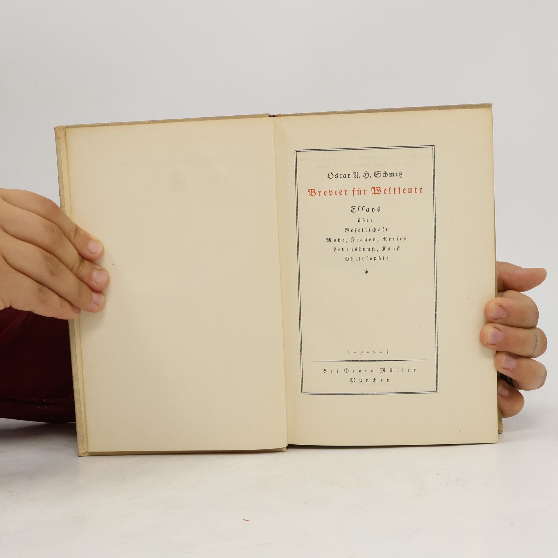 Oscar A. H. Schmitz Brevier für Weltleute Essays