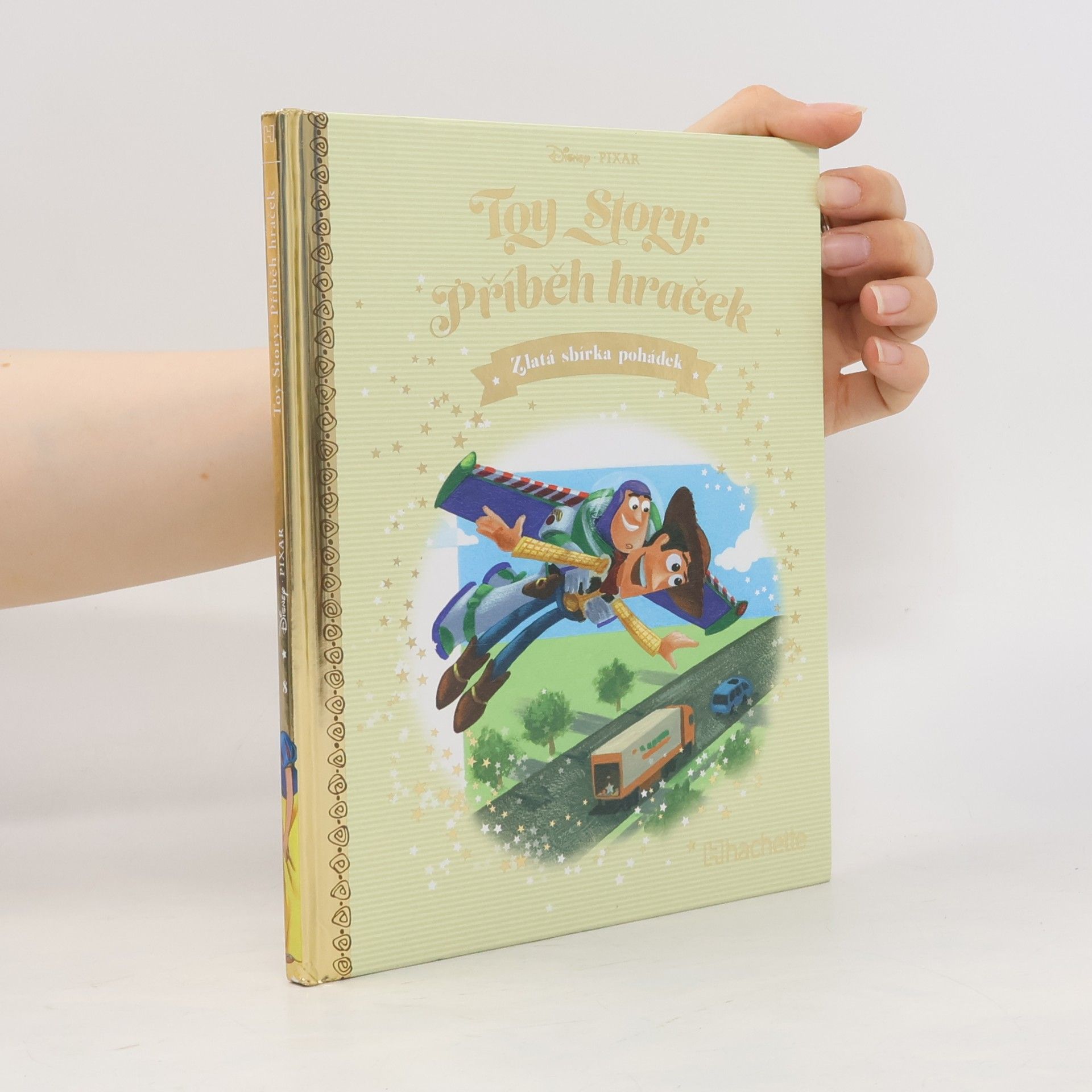 Collectif d'auteurs Zlatá sbírka pohádek 8. Toy Story. Příběh hraček