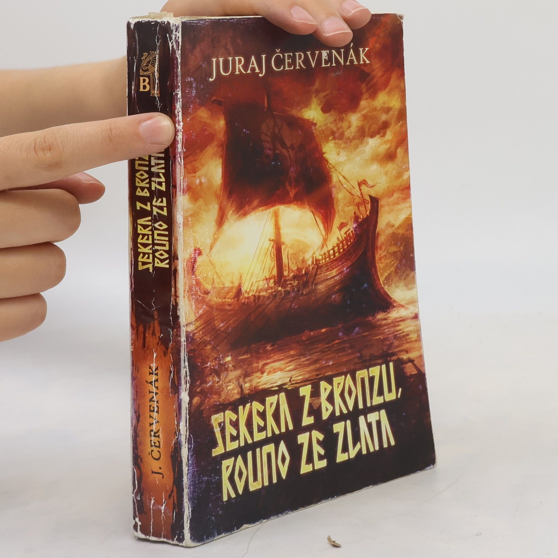 Juraj Červenák Sekera z bronzu, rouno ze zlata