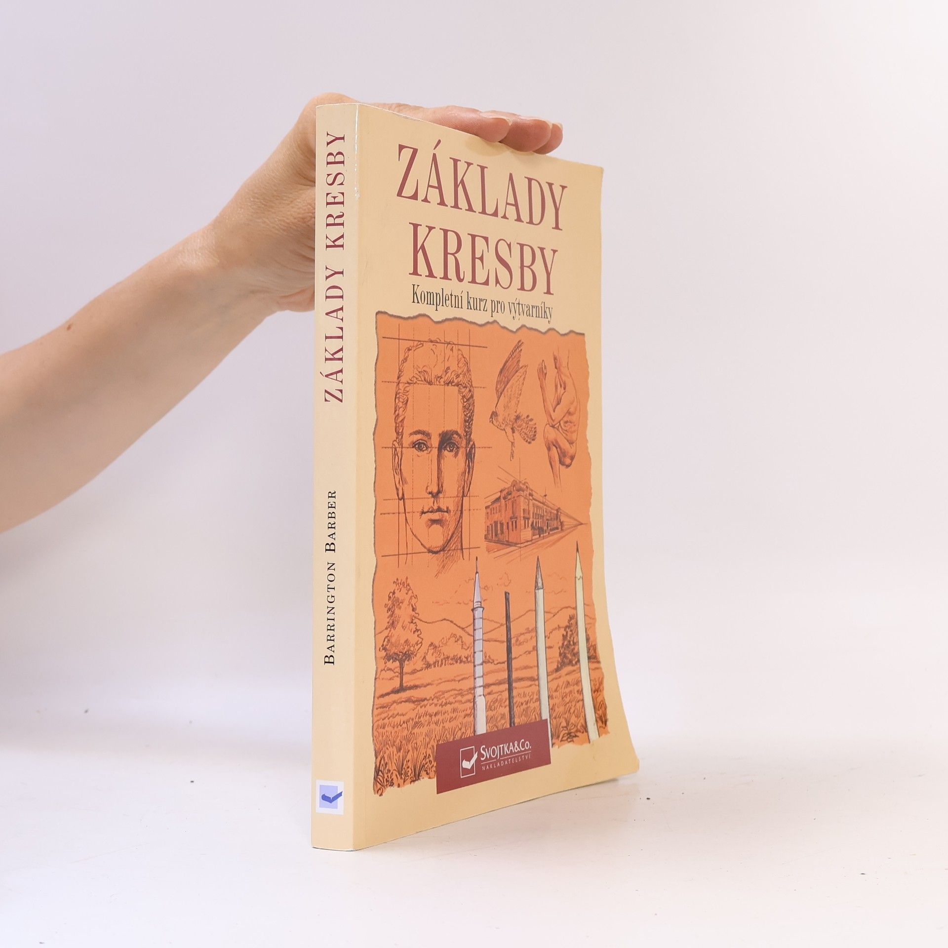 Barrington Barber Základy kresby: Kompletní kurz pro výtvarníky
