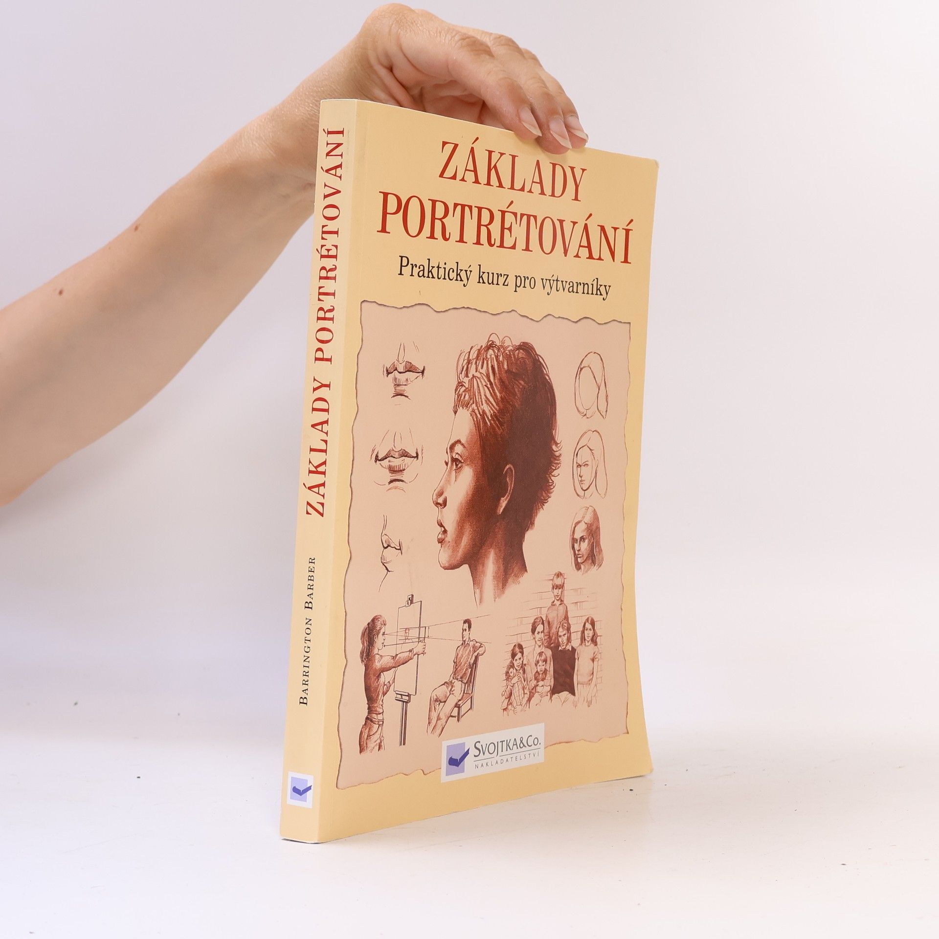 Barrington Barber Základy portrétování : praktický a inspirativní kurz