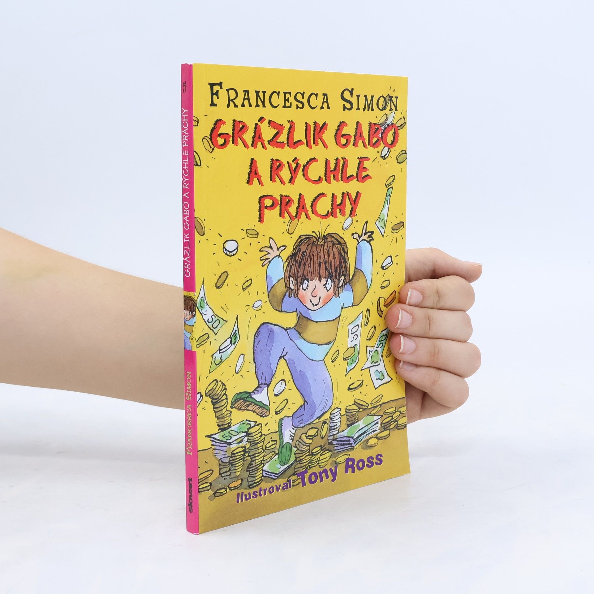 Francesca Simon Grázlik Gabo a rýchle prachy