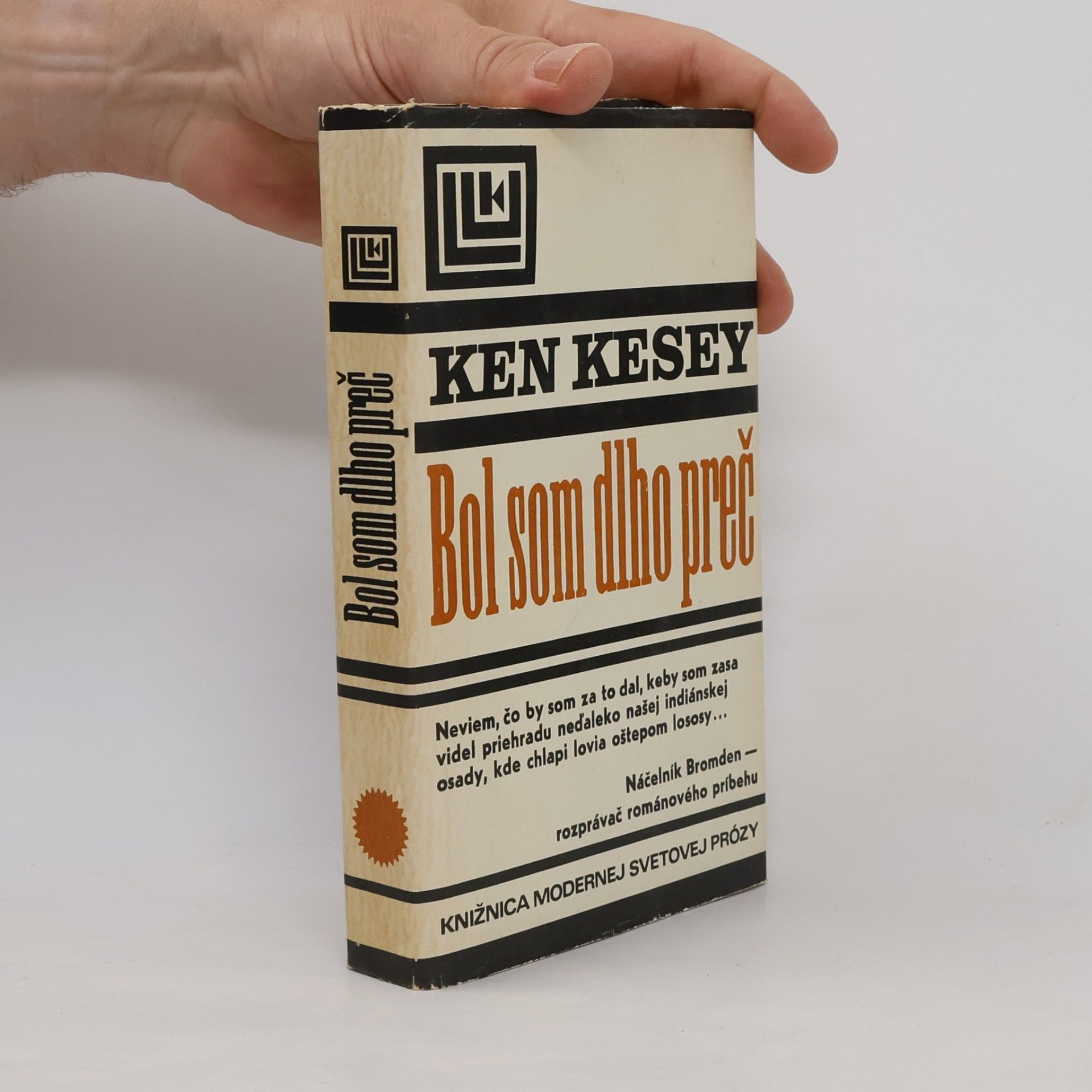Ken Kesey Bol som dlho preč