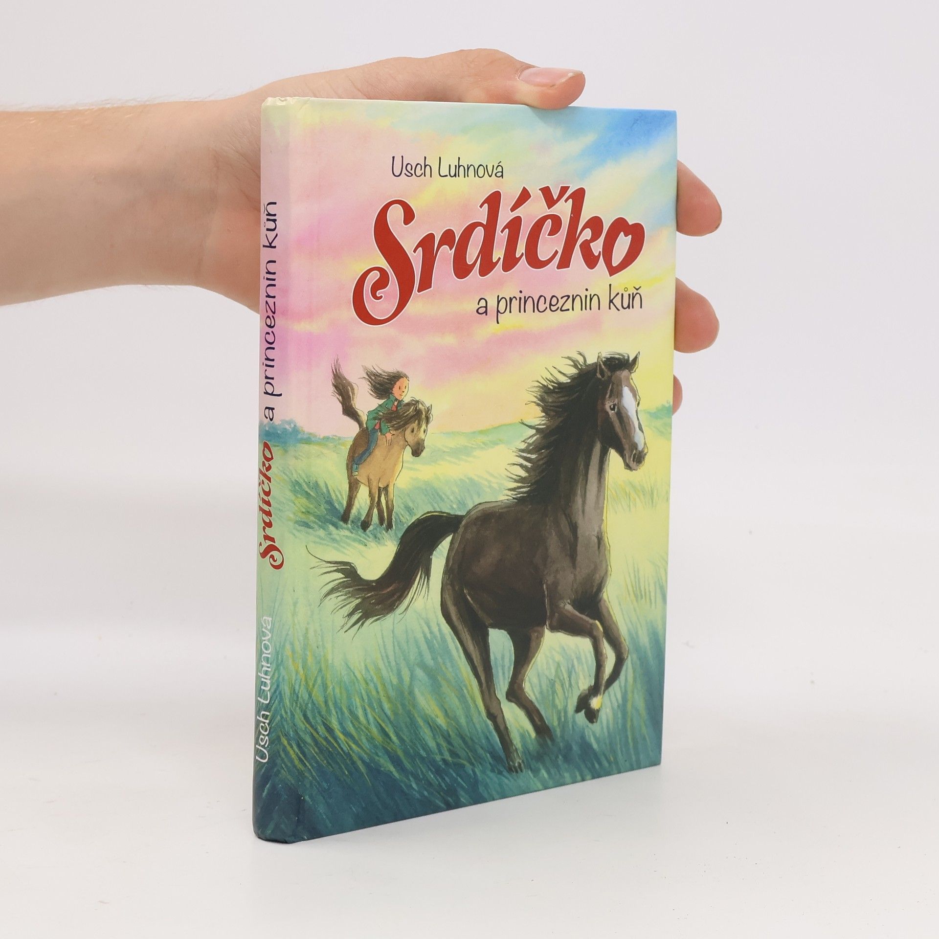 Franziska Harvey Srdíčko a princeznin kůň