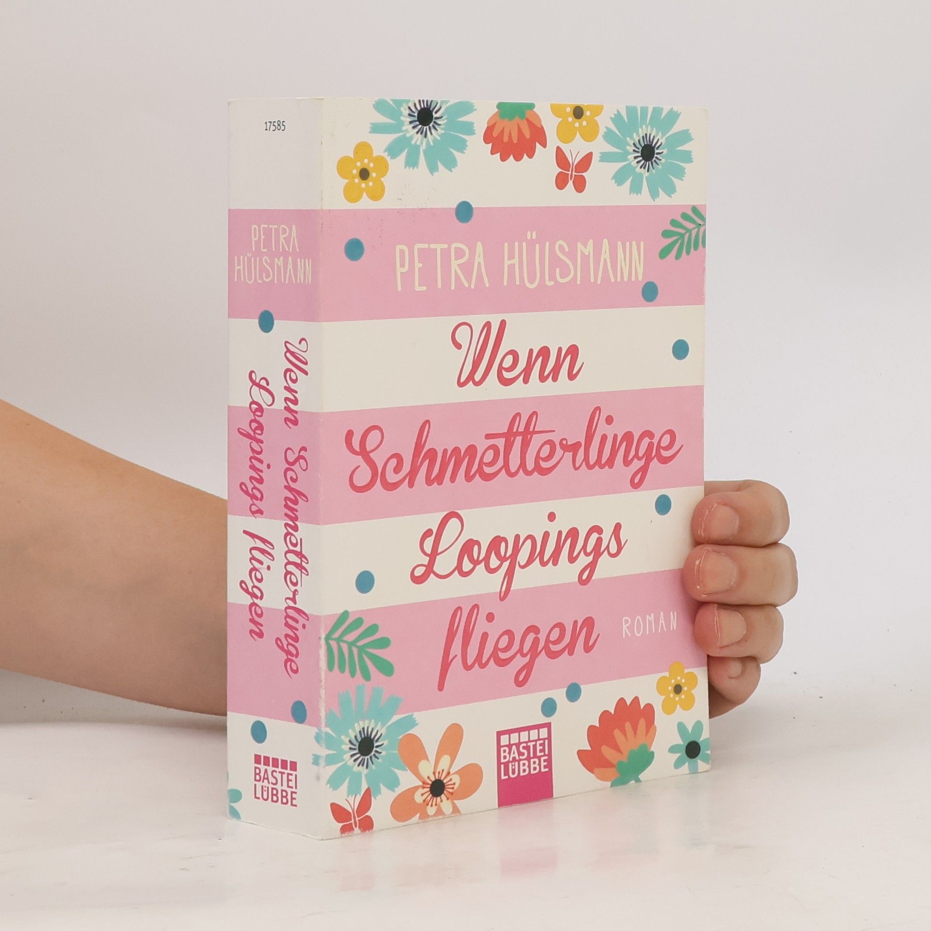 Petra Hülsmann Wenn Schmetterlinge Loopings fliegen