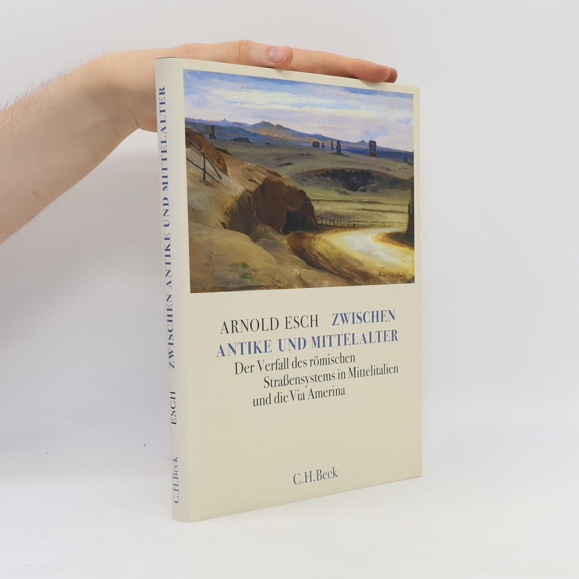 Arnold Esch Zwischen Antike und Mittelalter
