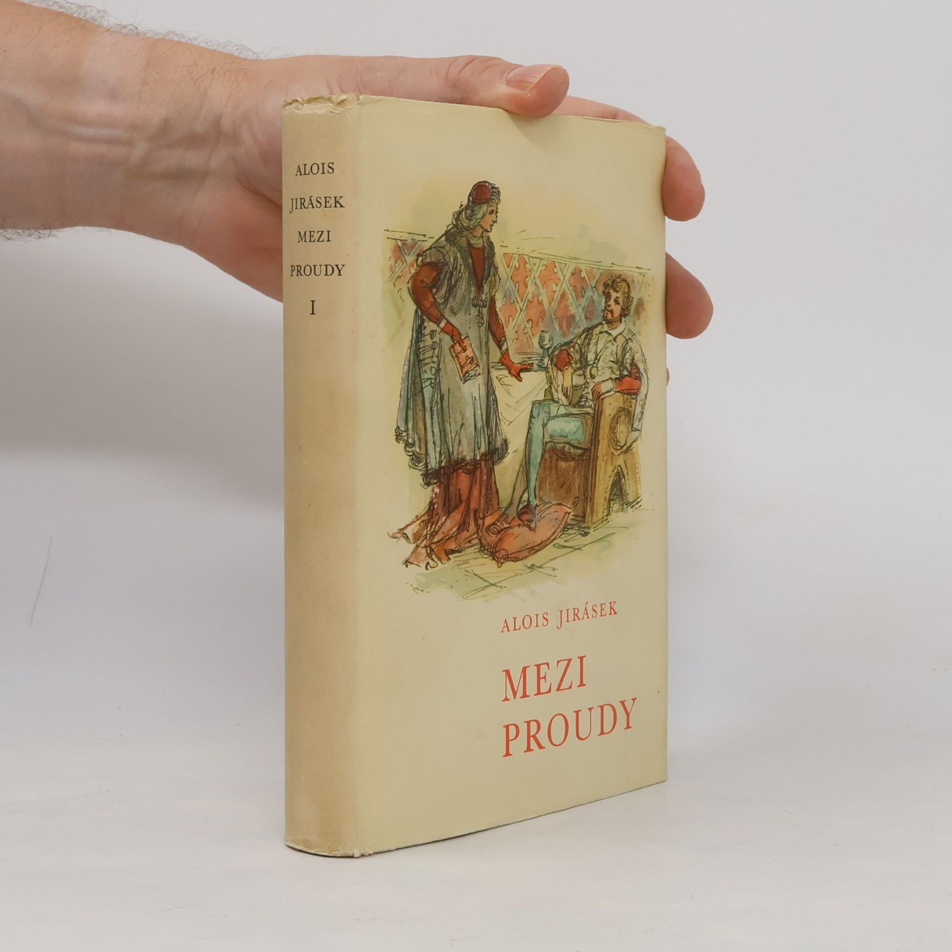 Alois Jirásek Mezi proudy I.