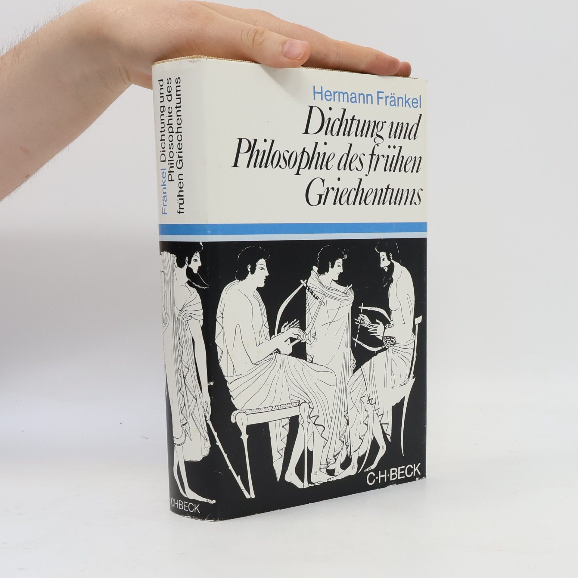 Hermann Fränkel Dichtung und Philosophie des frühen Griechentums