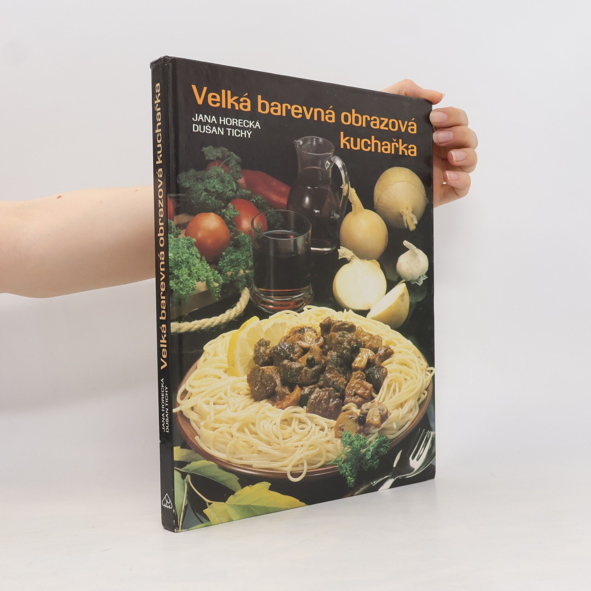 Jana Horecká Velká barevná obrazová kuchařka
