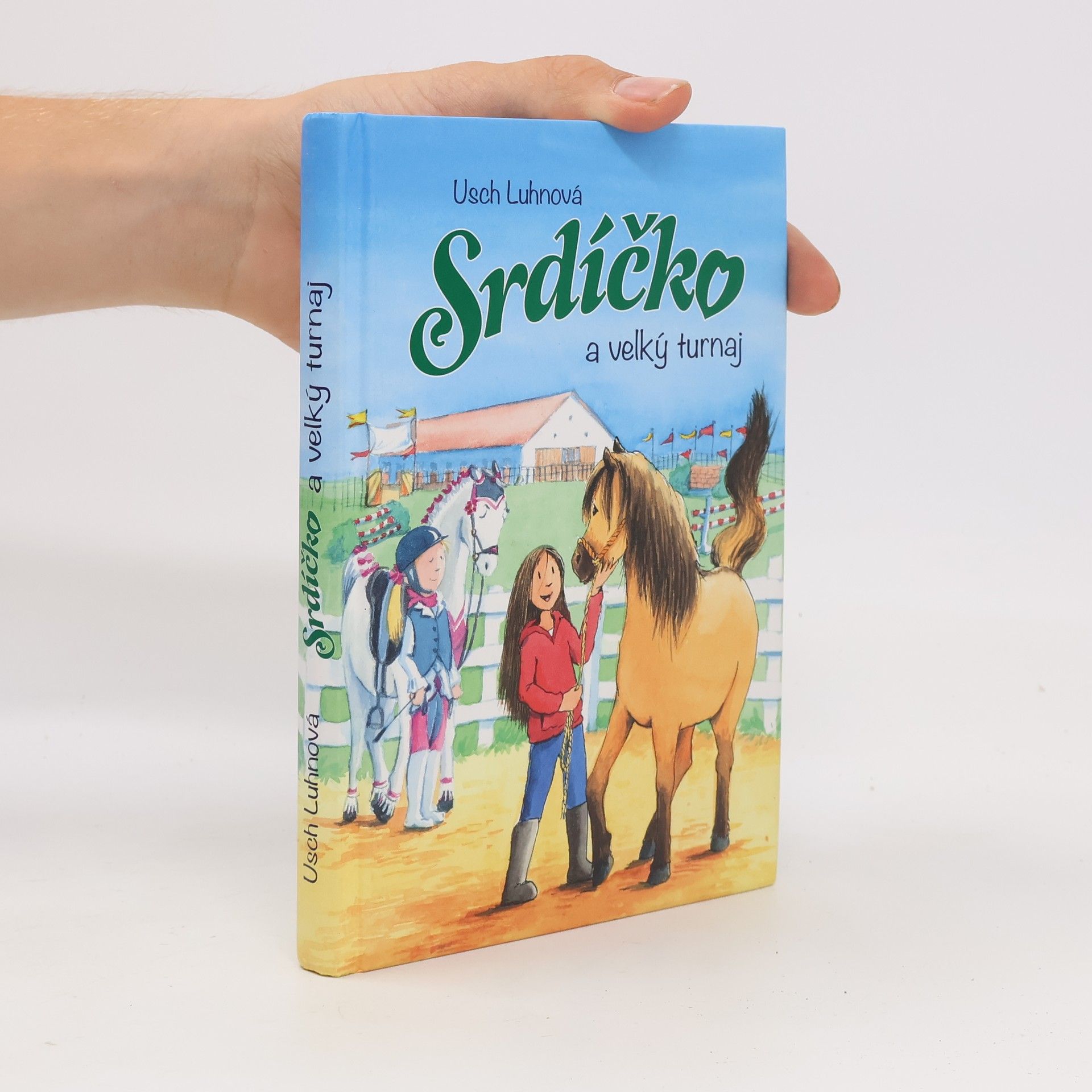 Franziska Harvey Srdíčko a velký turnaj