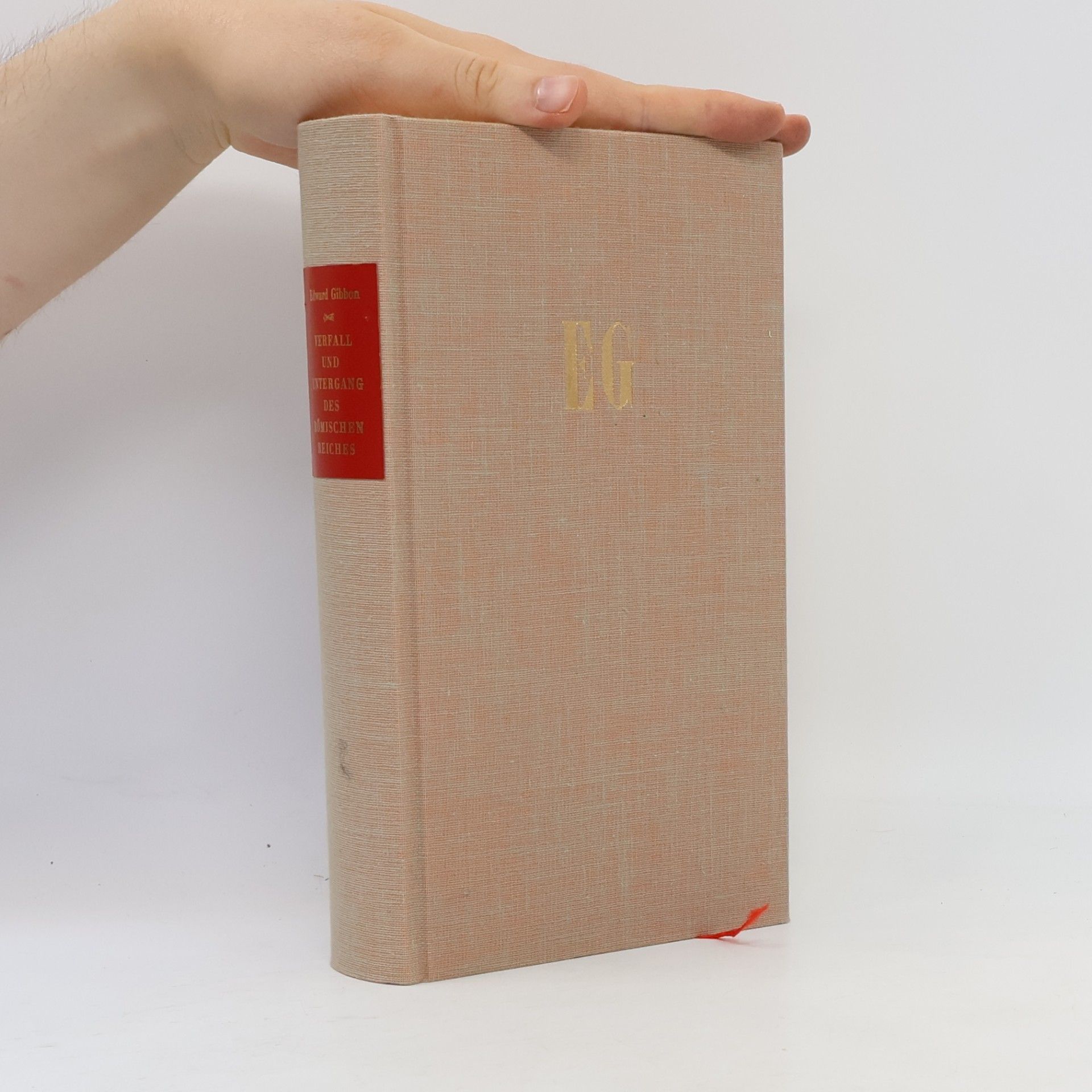 Edward Gibbon Verfall und Untergang des römischen Reiches