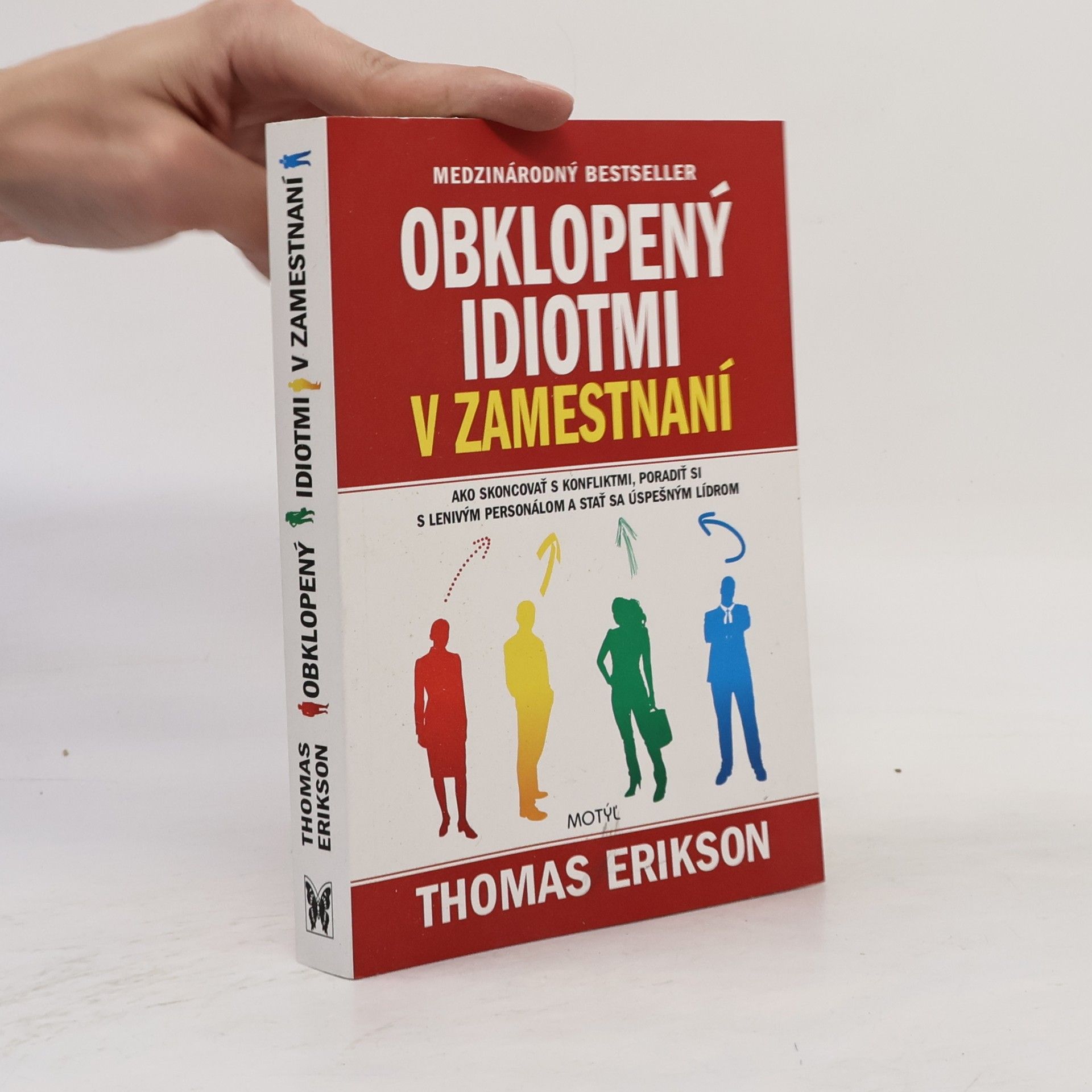 Thomas Erikson Obklopený idiotmi v zamestnaní