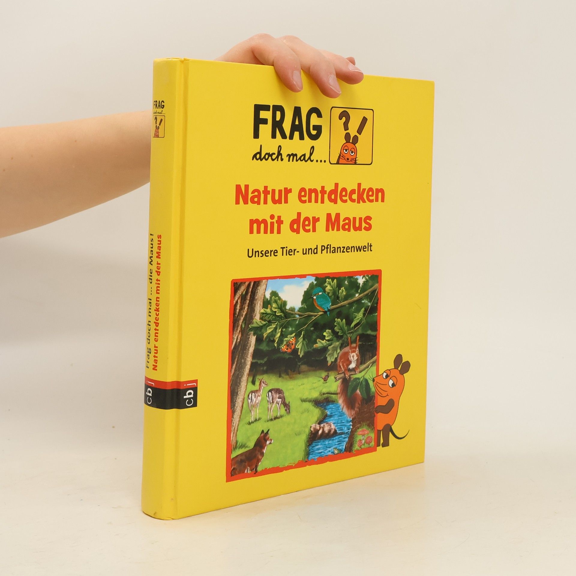 Sabine Dahm Natur entdecken mit der Maus. Unsere Tier- und Pflanzenwelt