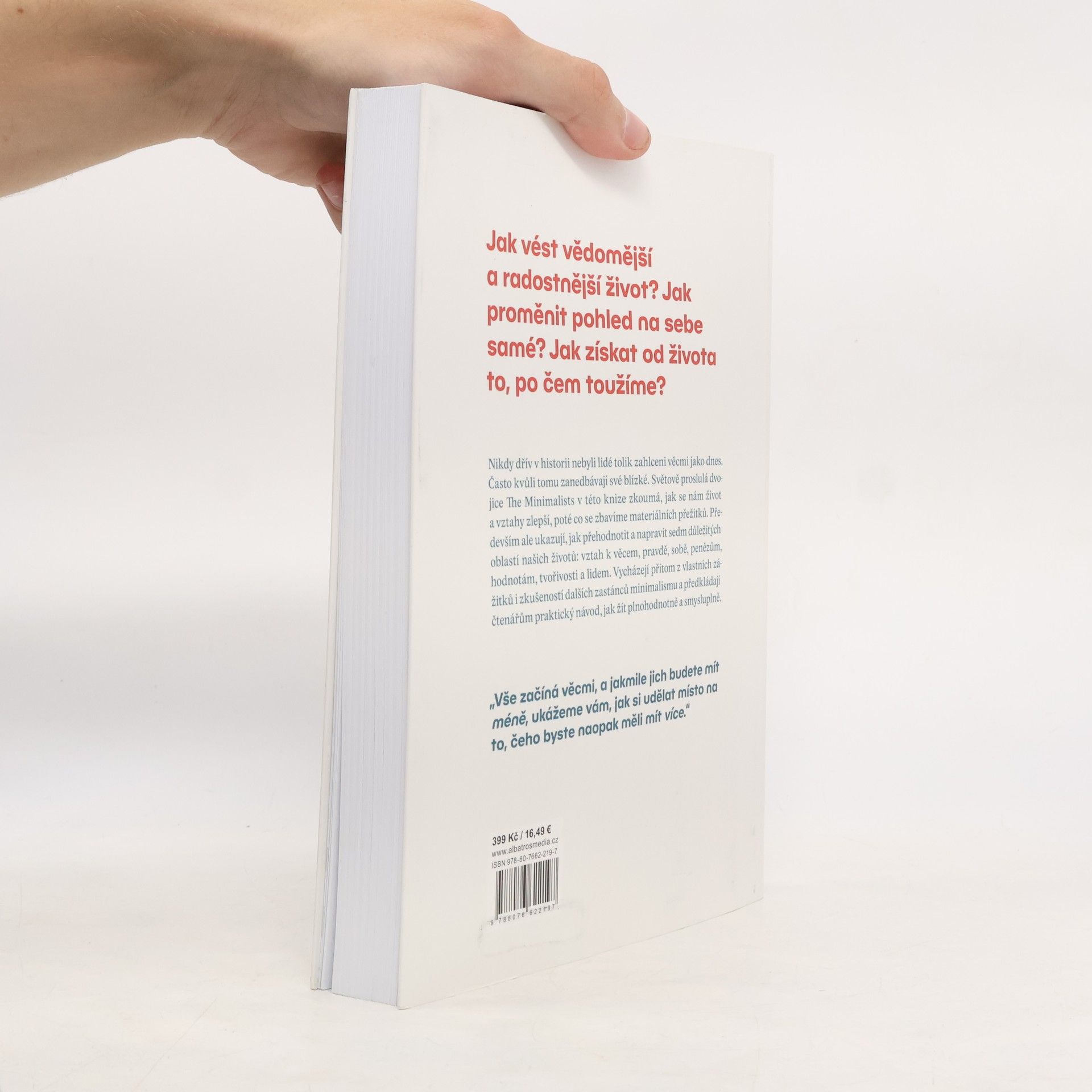 Joshua Fields Millburn Lásku si zaslouží lidé, ne věci : The Minimalists