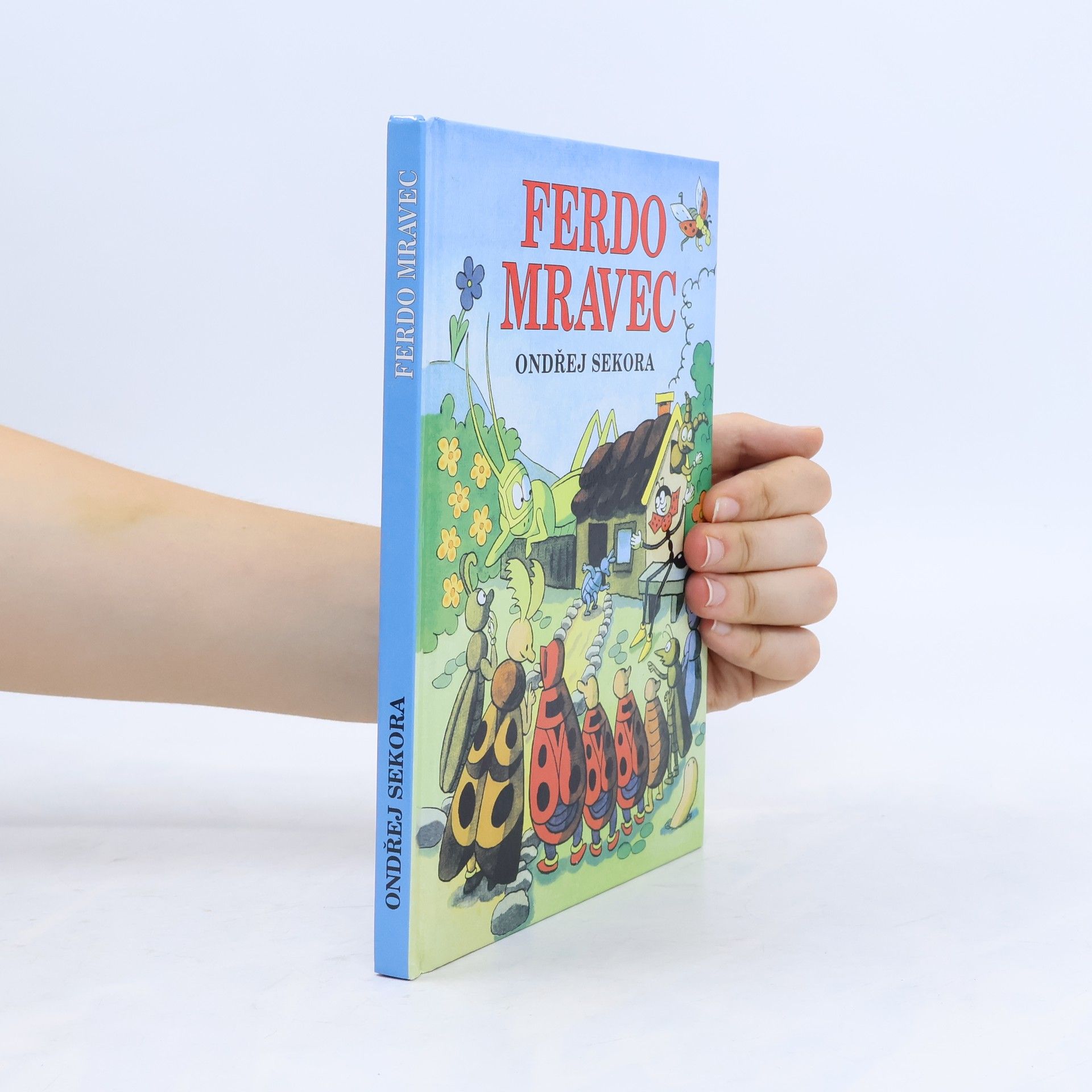 Ondřej Sekora Ferdo mravenec