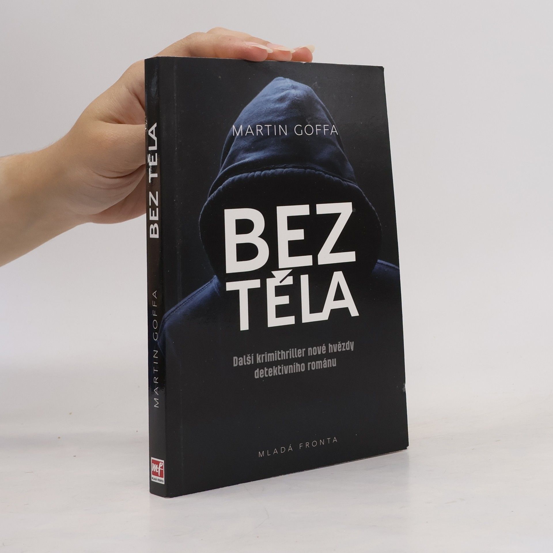 Martin Goffa Bez těla