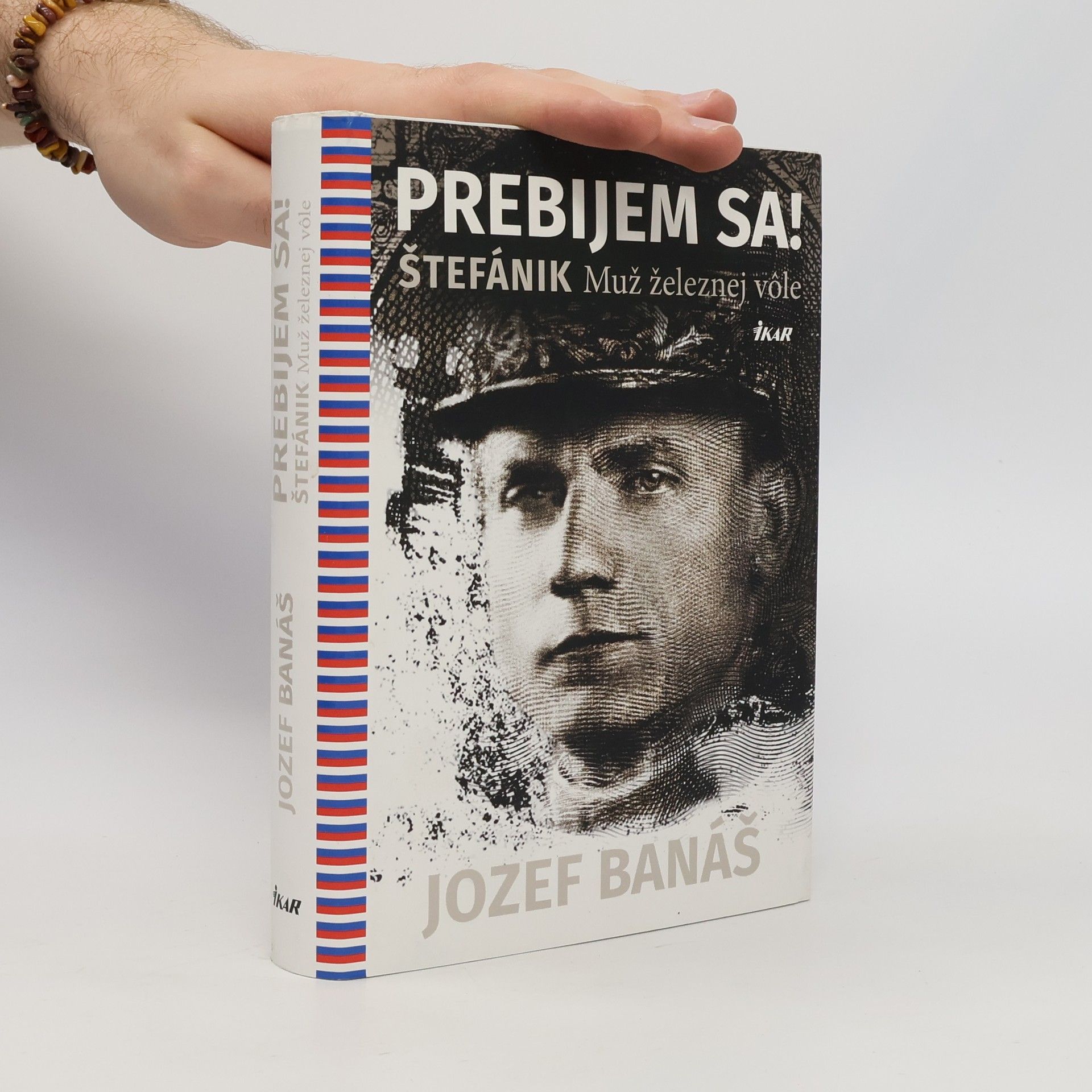 Jozef Banáš Prebijem sa! Štefánik